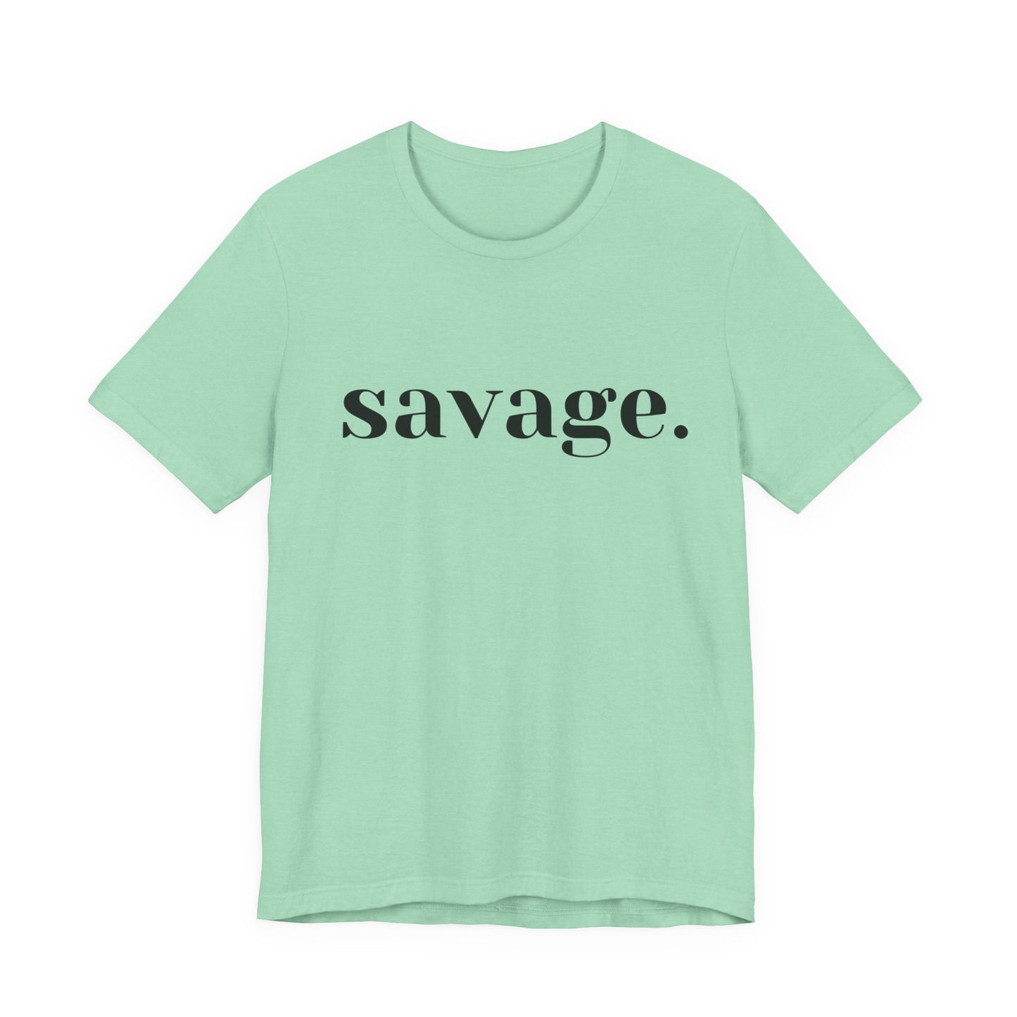 Embrace Your Inner Warrior: Unleash the Beast with Our "Savage" Tee!, Unisex Jersey Short Sleeve Tee