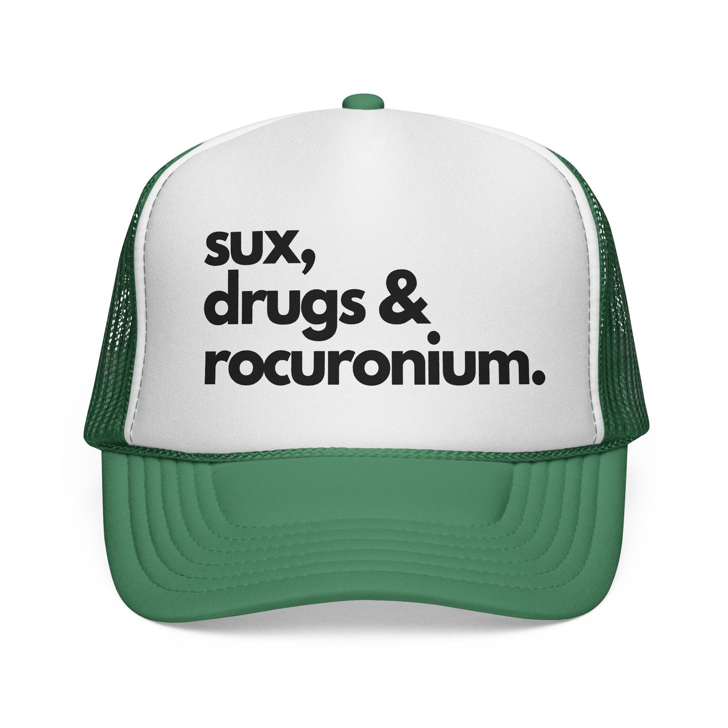 Sux, Drugs & Rocuronium Trucker Hat, Funny Healthcare Headgear in Multiple Colors, Trucker Caps