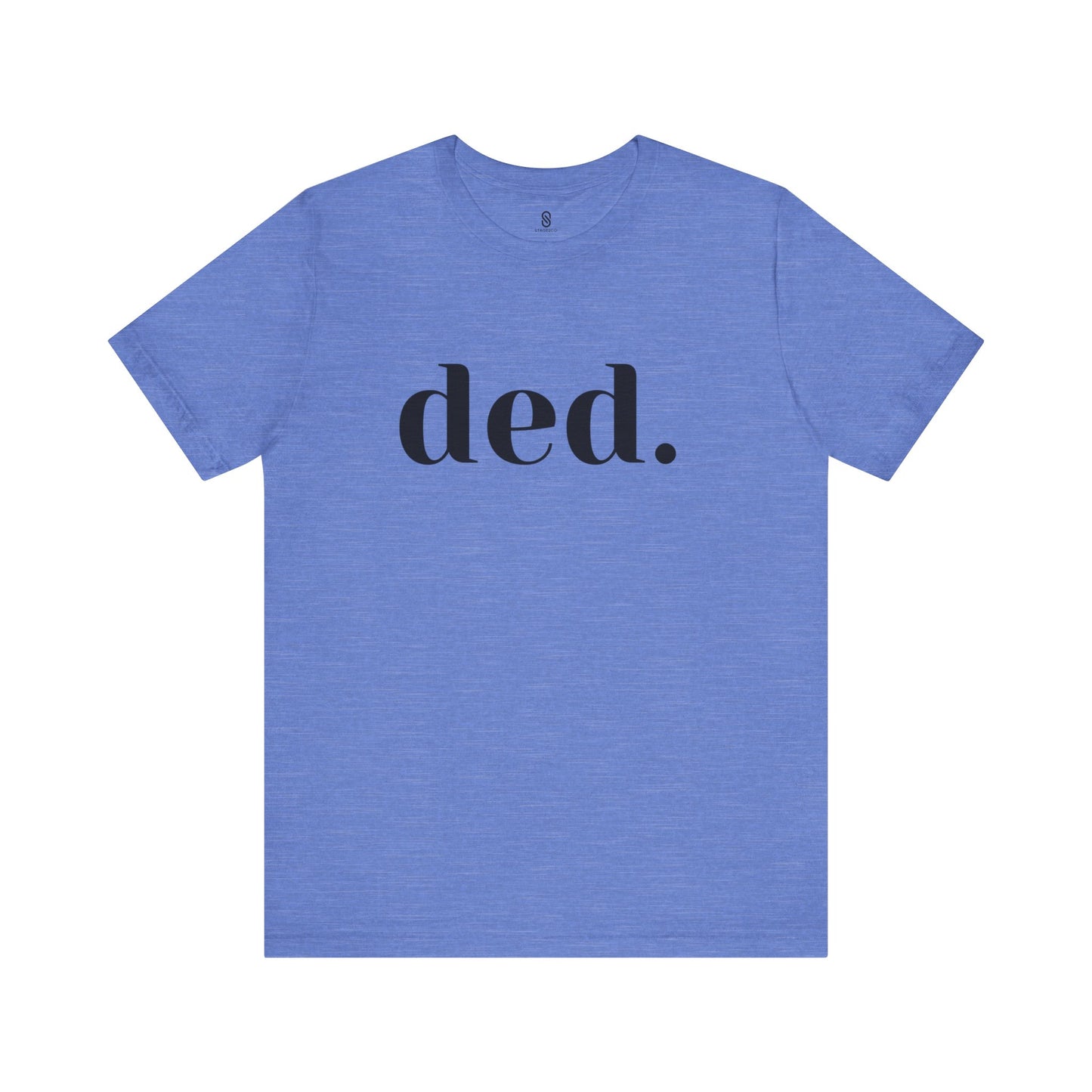 Unleash the Spice: 'Ded.' Soft Tee - Embrace the Savage Gen Z Vibe, Unisex Jersey Short Sleeve Tee
