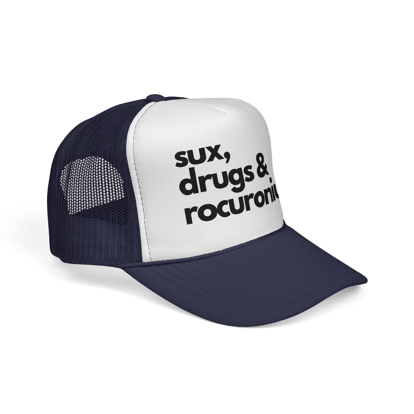 Sux, Drugs & Rocuronium Trucker Hat, Funny Healthcare Headgear in Multiple Colors, Trucker Caps
