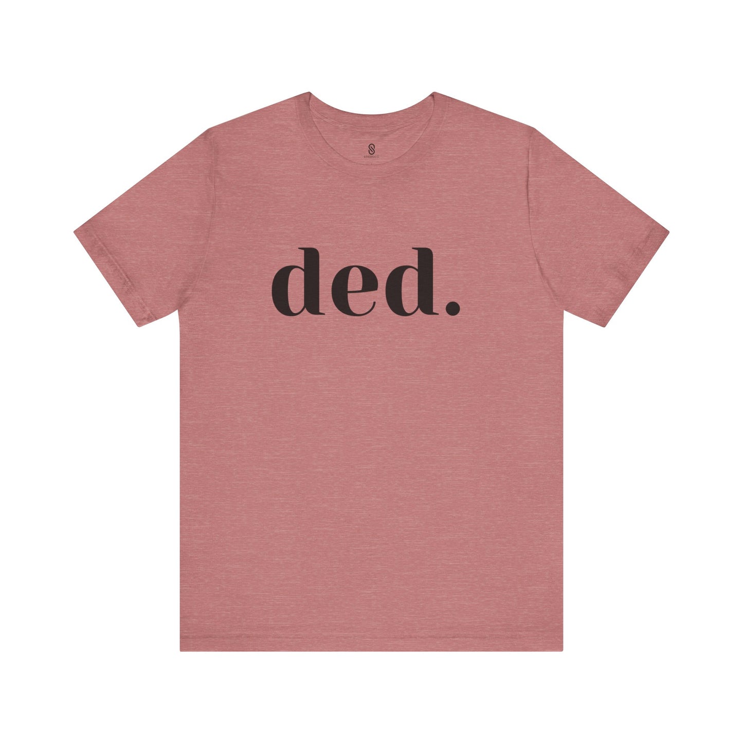 Unleash the Spice: 'Ded.' Soft Tee - Embrace the Savage Gen Z Vibe, Unisex Jersey Short Sleeve Tee