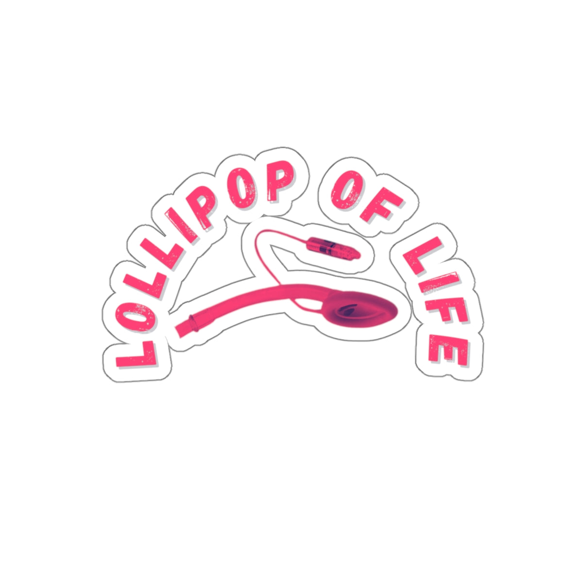 LMA-gine This: Lollipop of Life Die Cut Decal - Stick it in and LOL!, Die-Cut Stickers, Laryngeal Mask Airway, Anesthesia, crna, OR