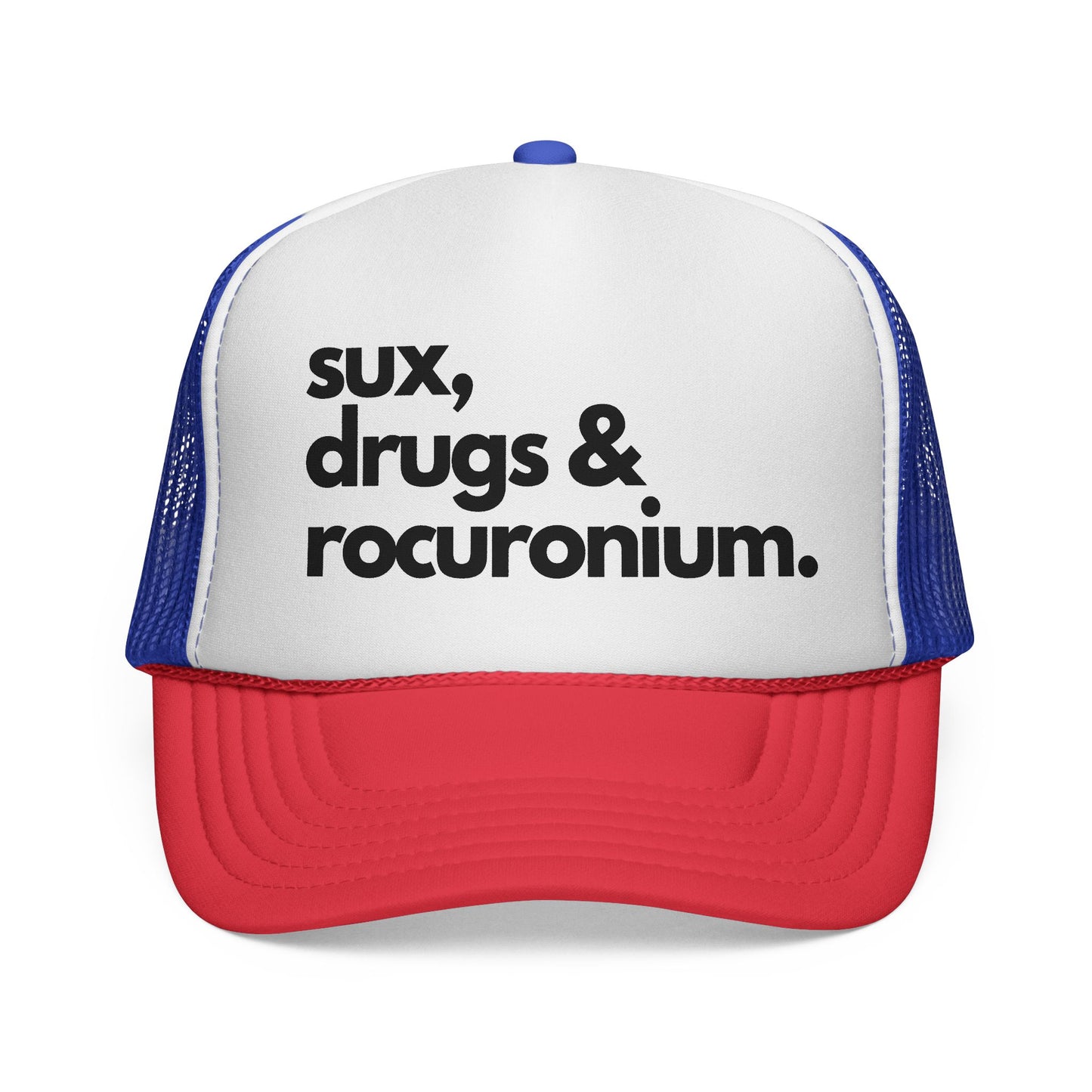 Sux, Drugs & Rocuronium Trucker Hat, Funny Healthcare Headgear in Multiple Colors, Trucker Caps