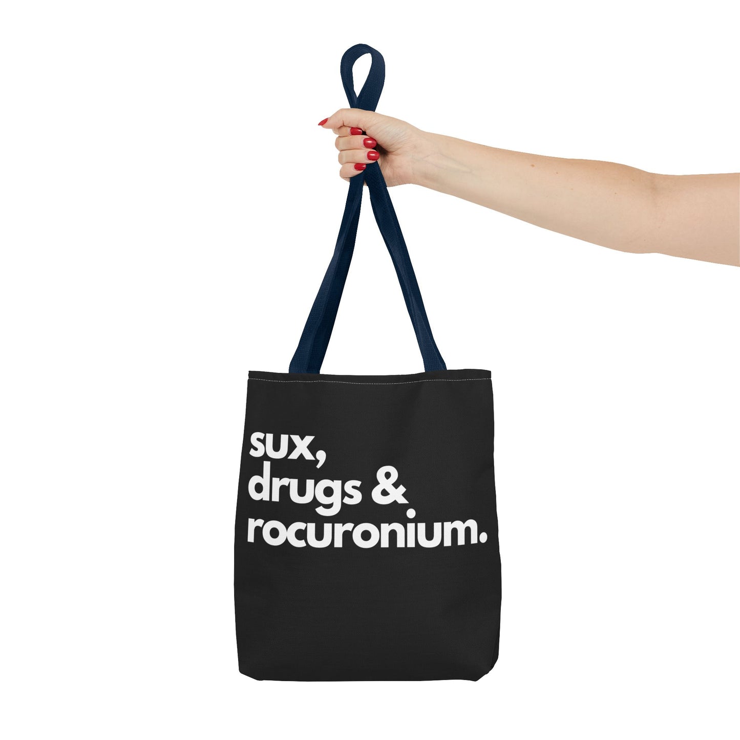 Sux, Drugs & Rocuronium, Tote Trio of sizes, Injecting Humor into Every Size 13 x 13, 16 x 16, 18 x 18