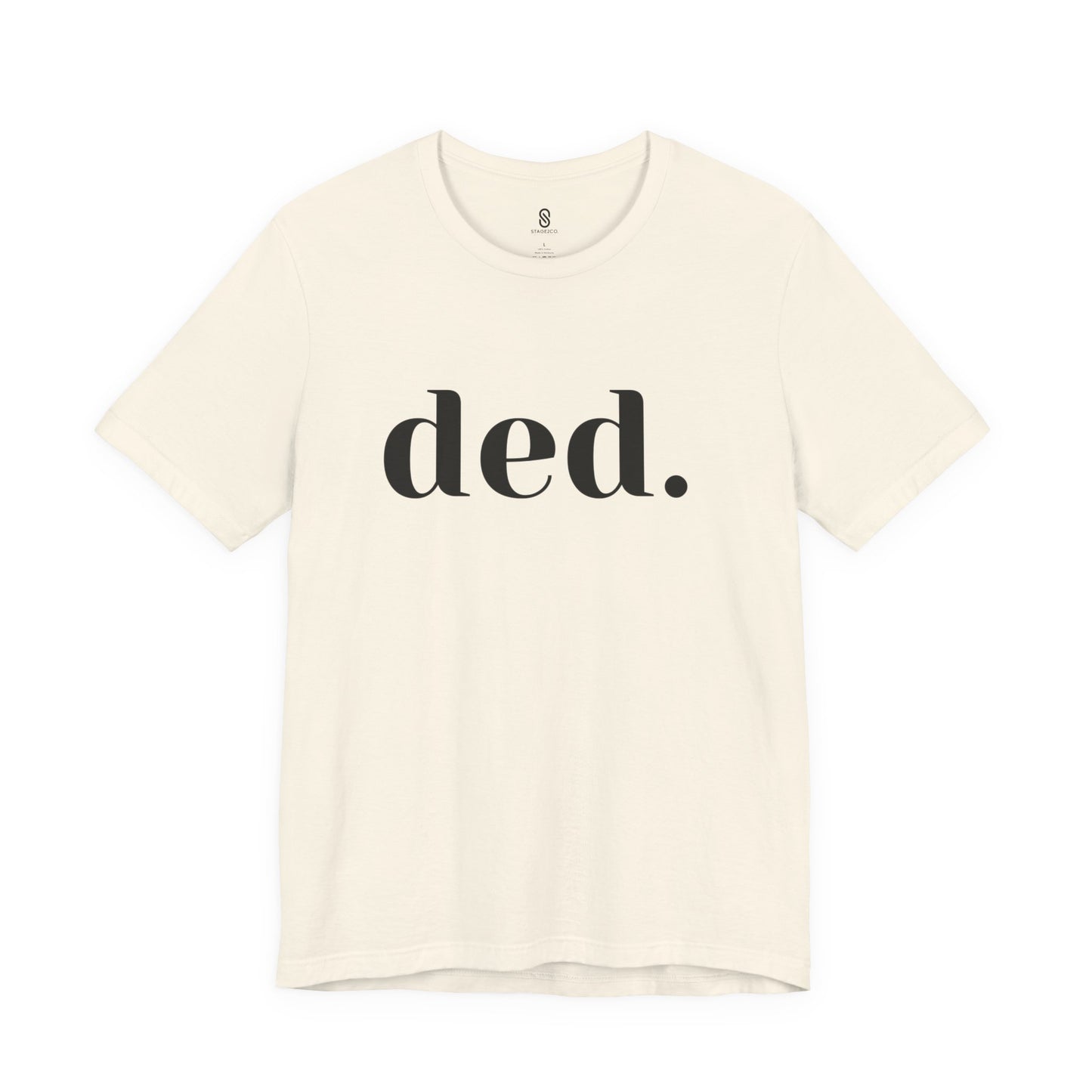 Unleash the Spice: 'Ded.' Soft Tee - Embrace the Savage Gen Z Vibe, Unisex Jersey Short Sleeve Tee
