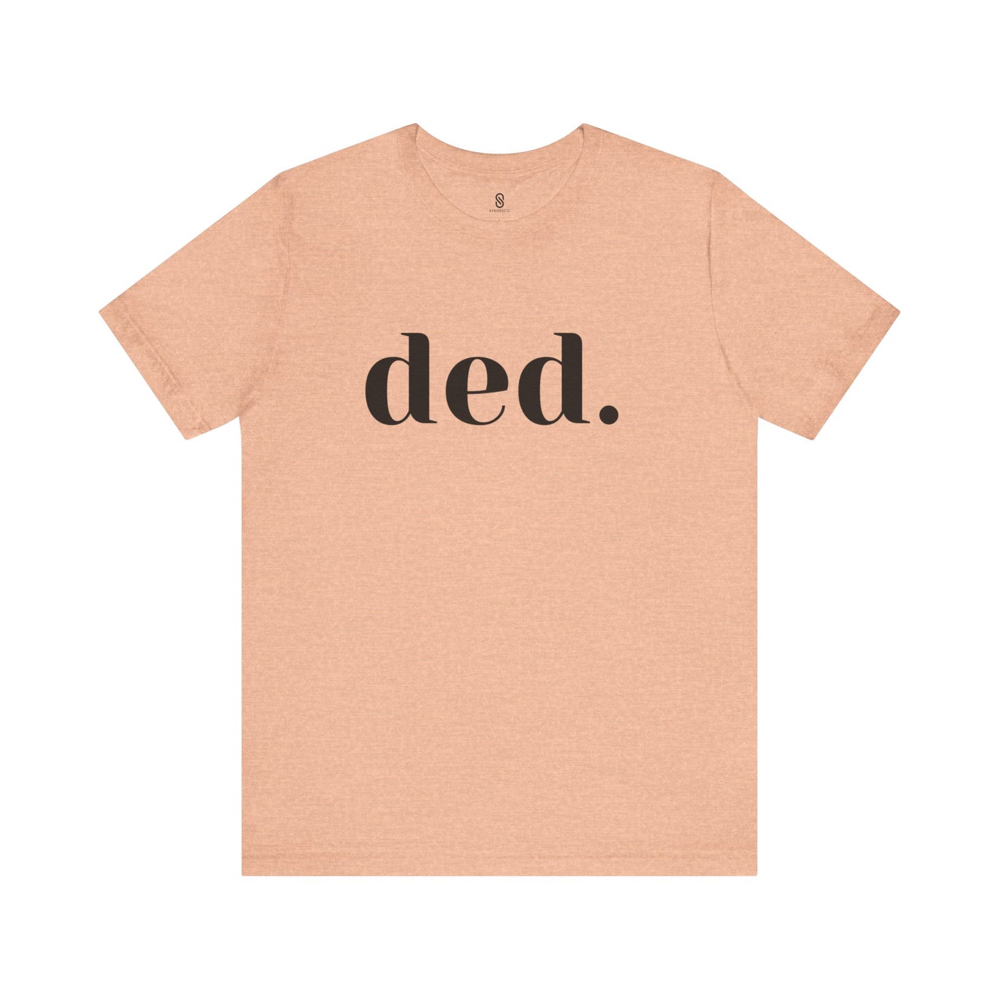 Unleash the Spice: 'Ded.' Soft Tee - Embrace the Savage Gen Z Vibe, Unisex Jersey Short Sleeve Tee