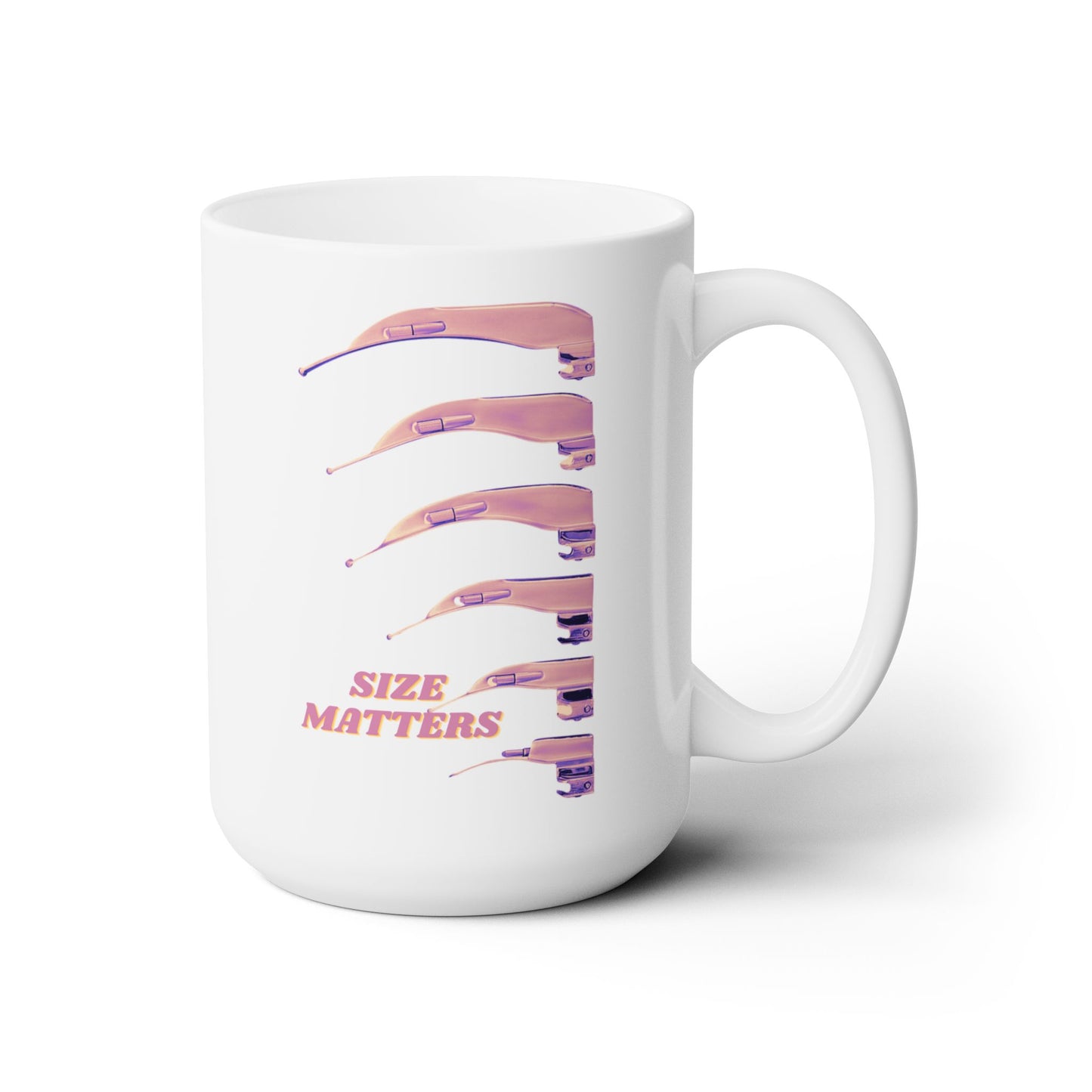 Size Matters, A Naughty Nod to Airway Mastery, 15oz Mug with Sequential Mac Blades for the Connoisseur of Laughter, Ceramic, Anesthesia