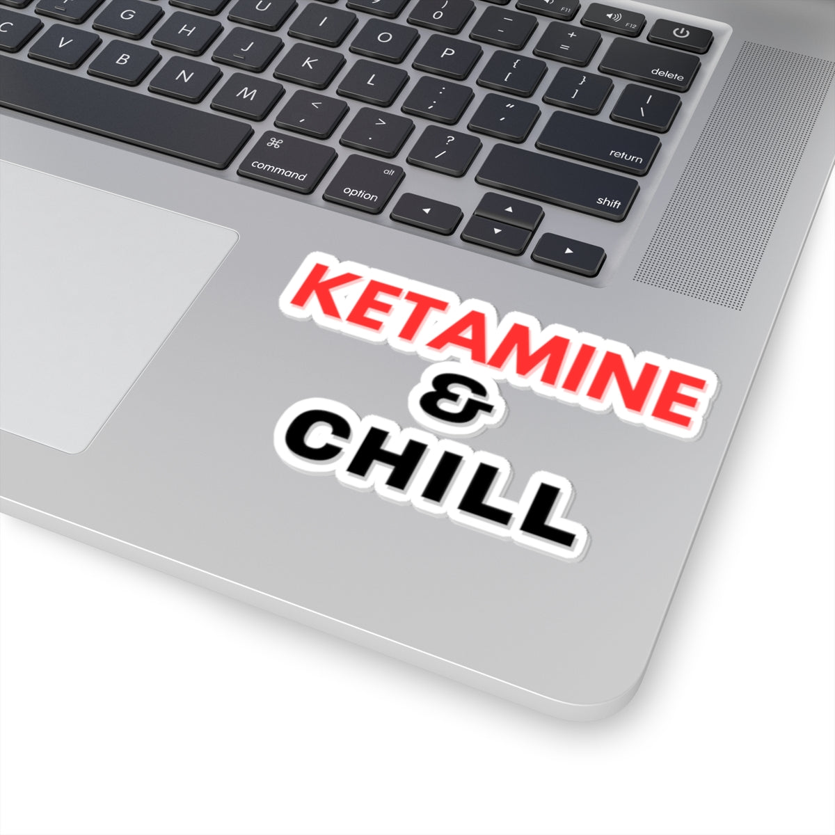 Ketamine and Chill Kiss Cut Sticker, Perfect Funny Medical Humor Decal for Doctors, Nurses, and Healthcare Heroes, Cute, Snarky Gift