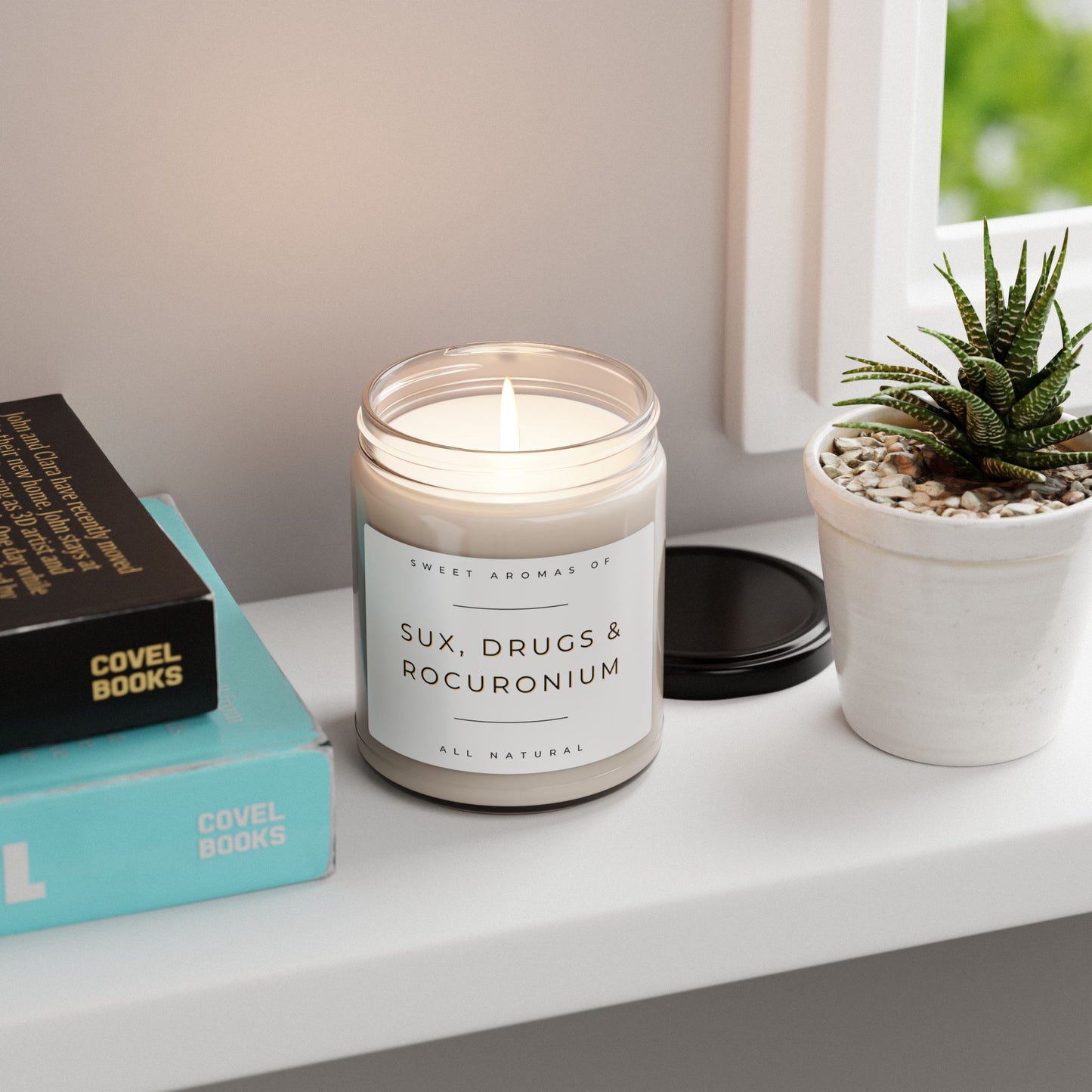 Sux, Drugs & Rocuronium, Aromatic Anesthesia Comedy in a Soy Candle, Illuminate Your Sense of Humor! Scented 9oz