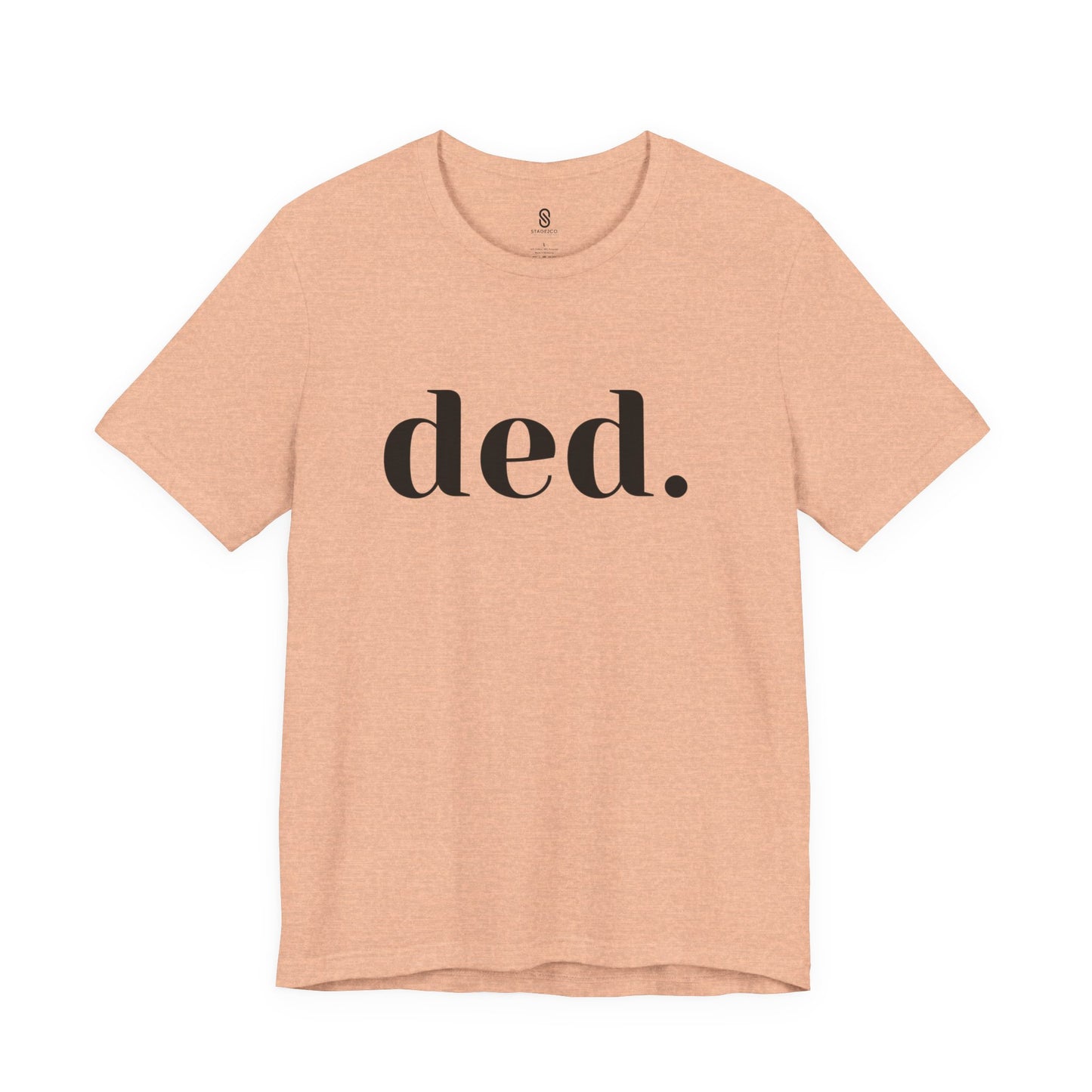 Unleash the Spice: 'Ded.' Soft Tee - Embrace the Savage Gen Z Vibe, Unisex Jersey Short Sleeve Tee