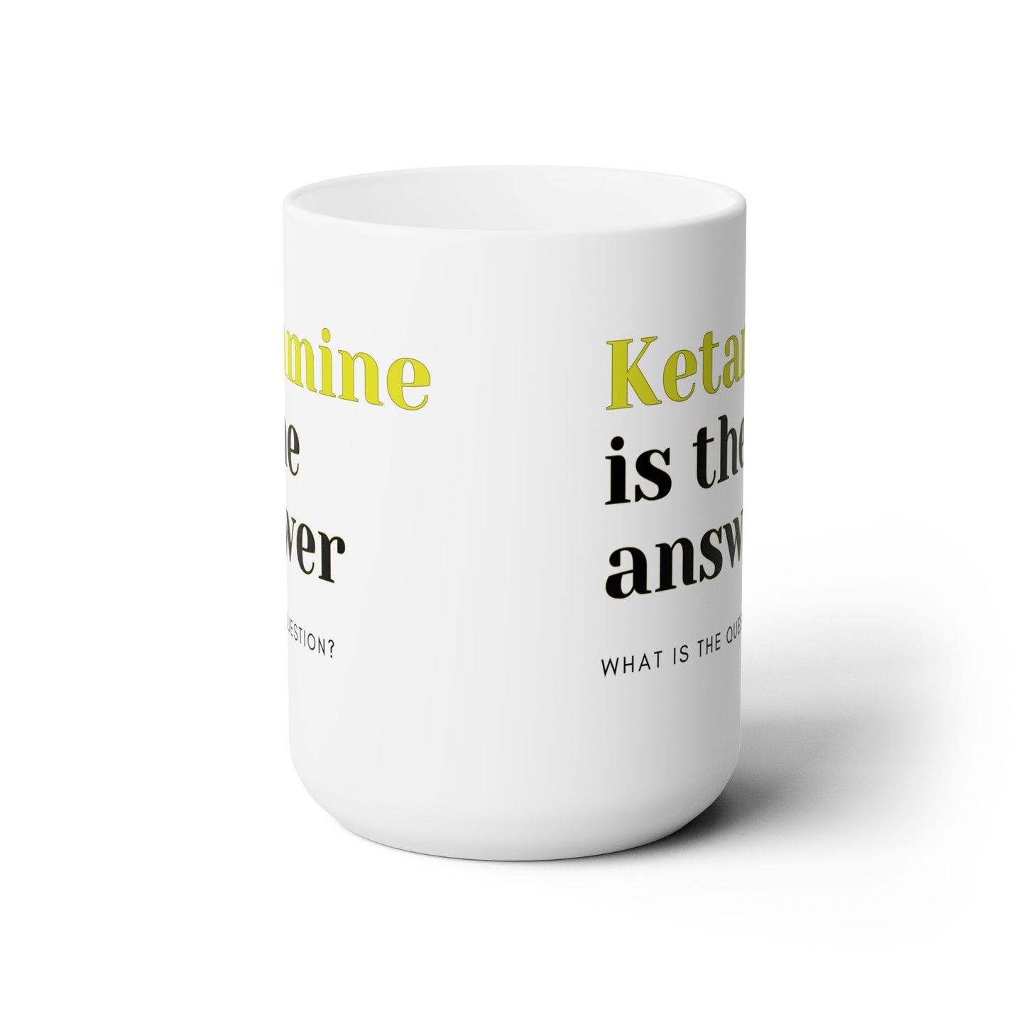 Laughing on Cloud Nine, Ketamine is the Answer 15oz Mug, Elevate Your Humor, Elevate Your Sip, Elevate Your Life, Ceramic, CRNA, Psychiatry