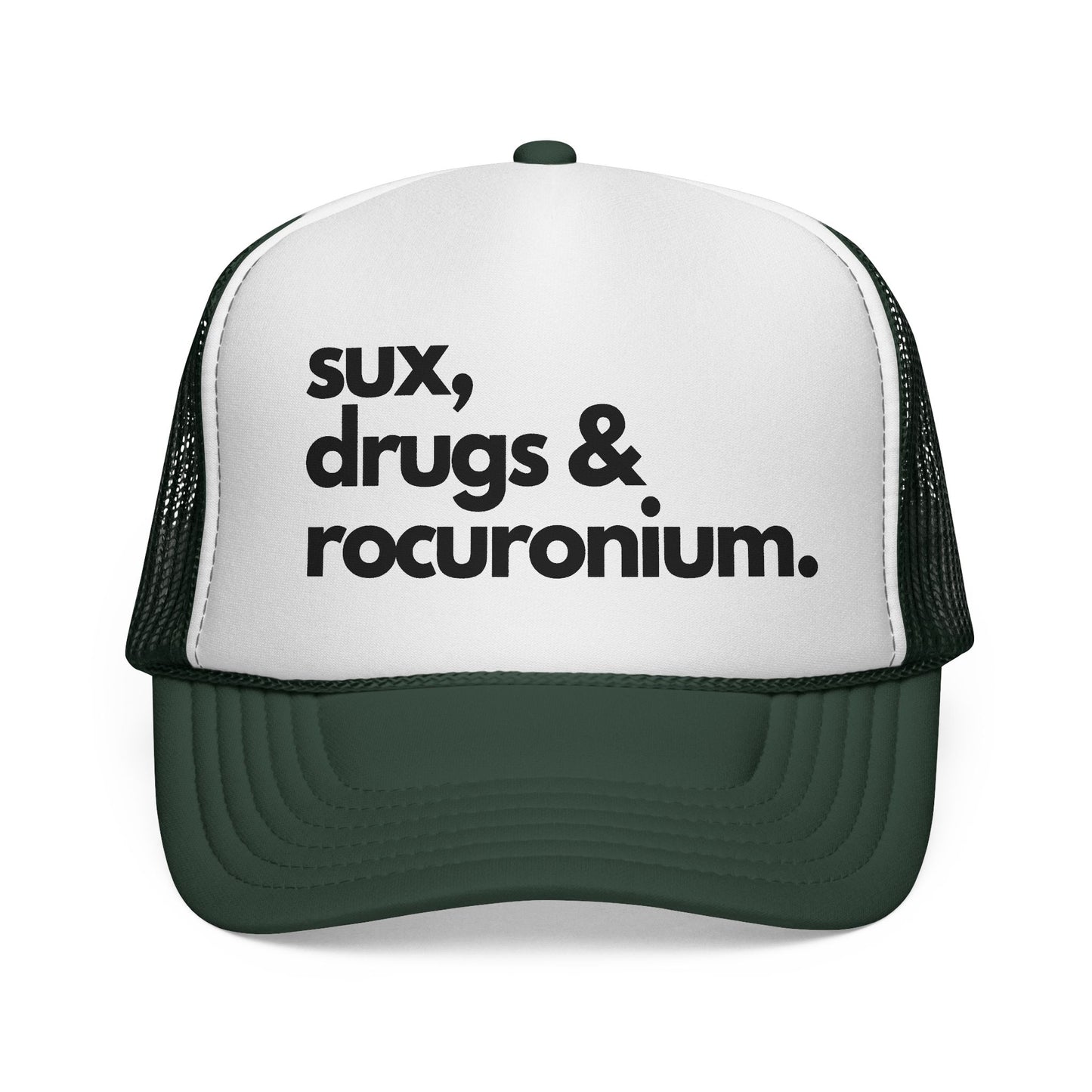 Sux, Drugs & Rocuronium Trucker Hat, Funny Healthcare Headgear in Multiple Colors, Trucker Caps