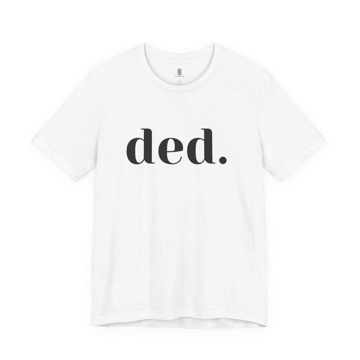 Unleash the Spice: 'Ded.' Soft Tee - Embrace the Savage Gen Z Vibe, Unisex Jersey Short Sleeve Tee