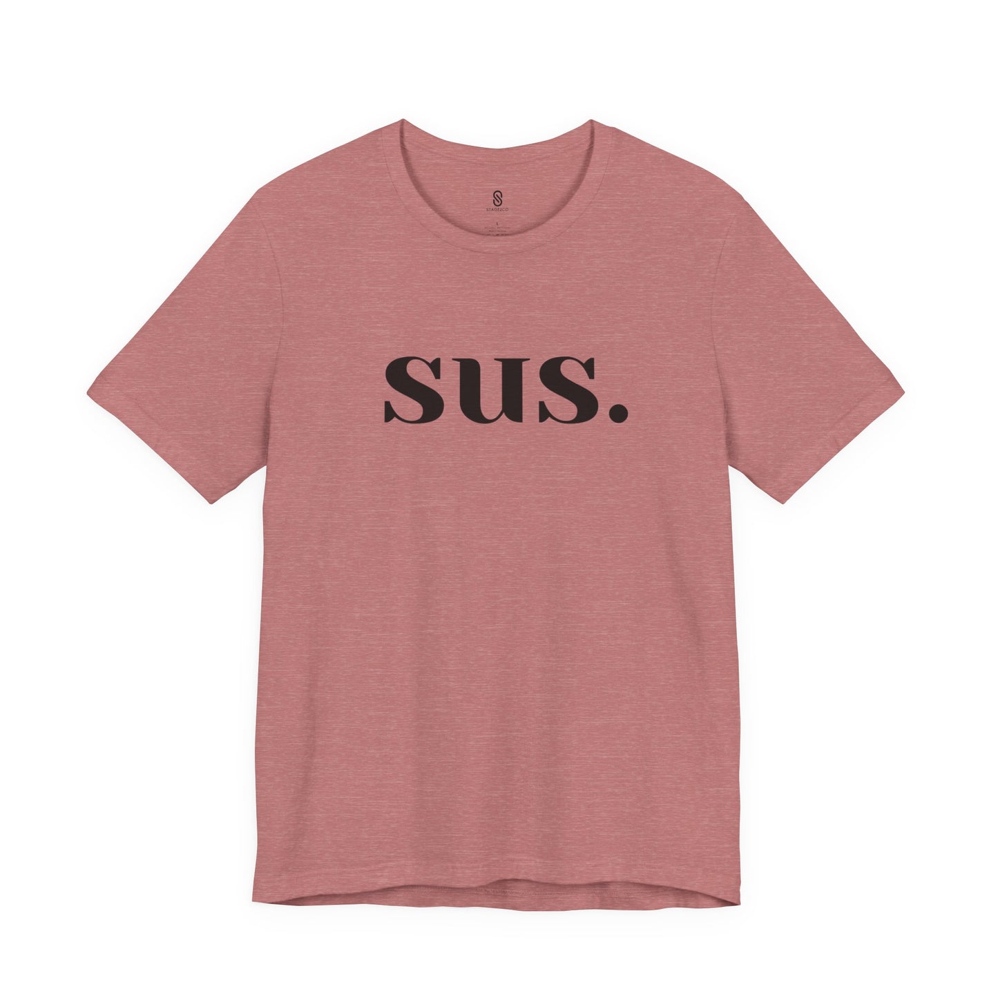 Sus T-Shirt: Unleash Your Seductive Allure with a Tantalizing Tease!, Unisex Jersey Short Sleeve Tee
