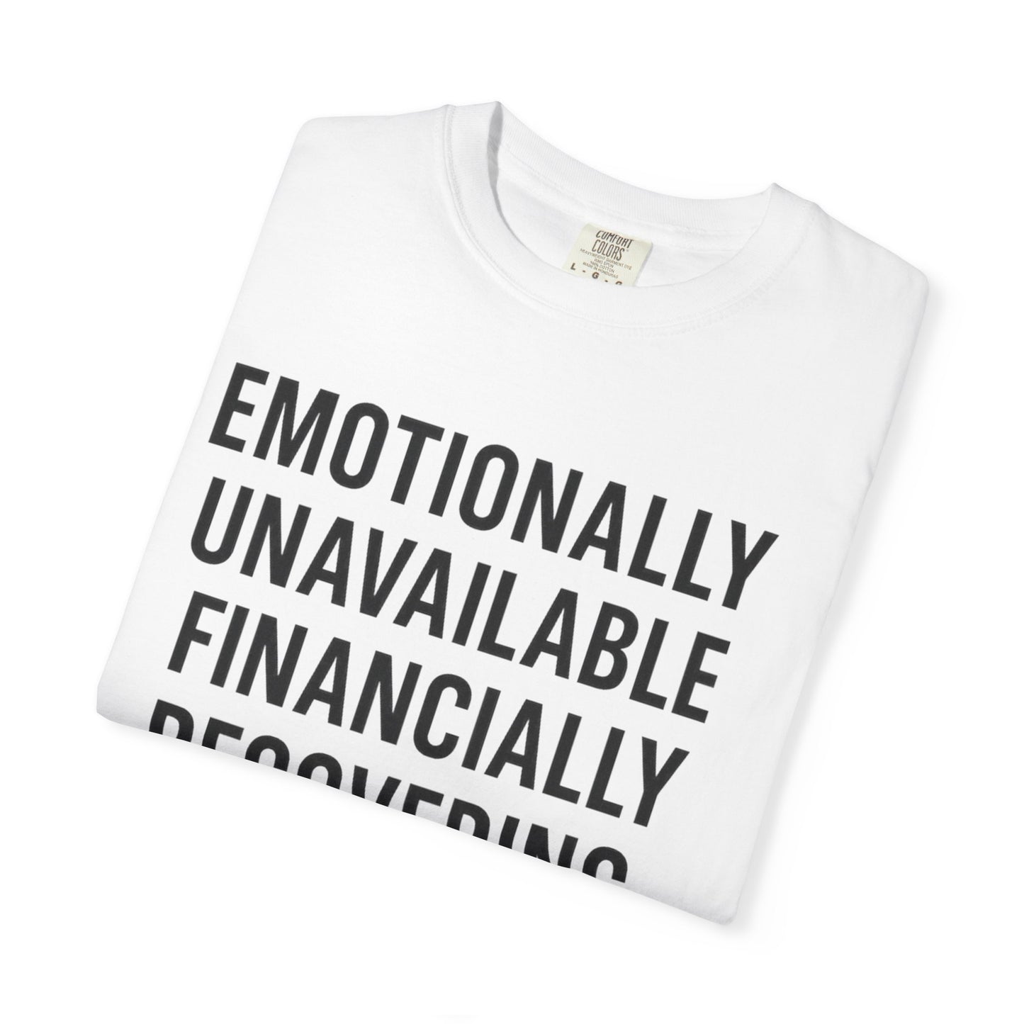 Emotional Recovery Unisex T-Shirt, Humorous Shirt, Casual Wear, Funny Gift, Self-Care Apparel, Unisex Tees