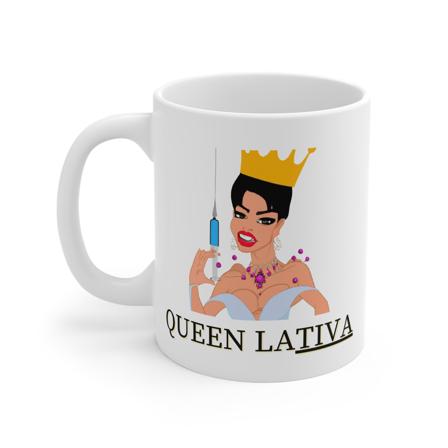 Queen Lativa - Total Intravenous Anesthesia Diva 11 oz Mug, Mug 11oz