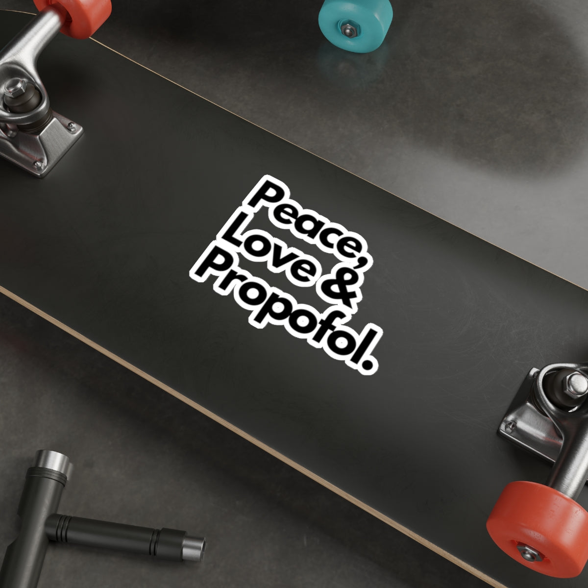 Spread Peace, Love and Propofol - Whimsical Sticker for Healthcare Heroes, Die-Cut Stickers