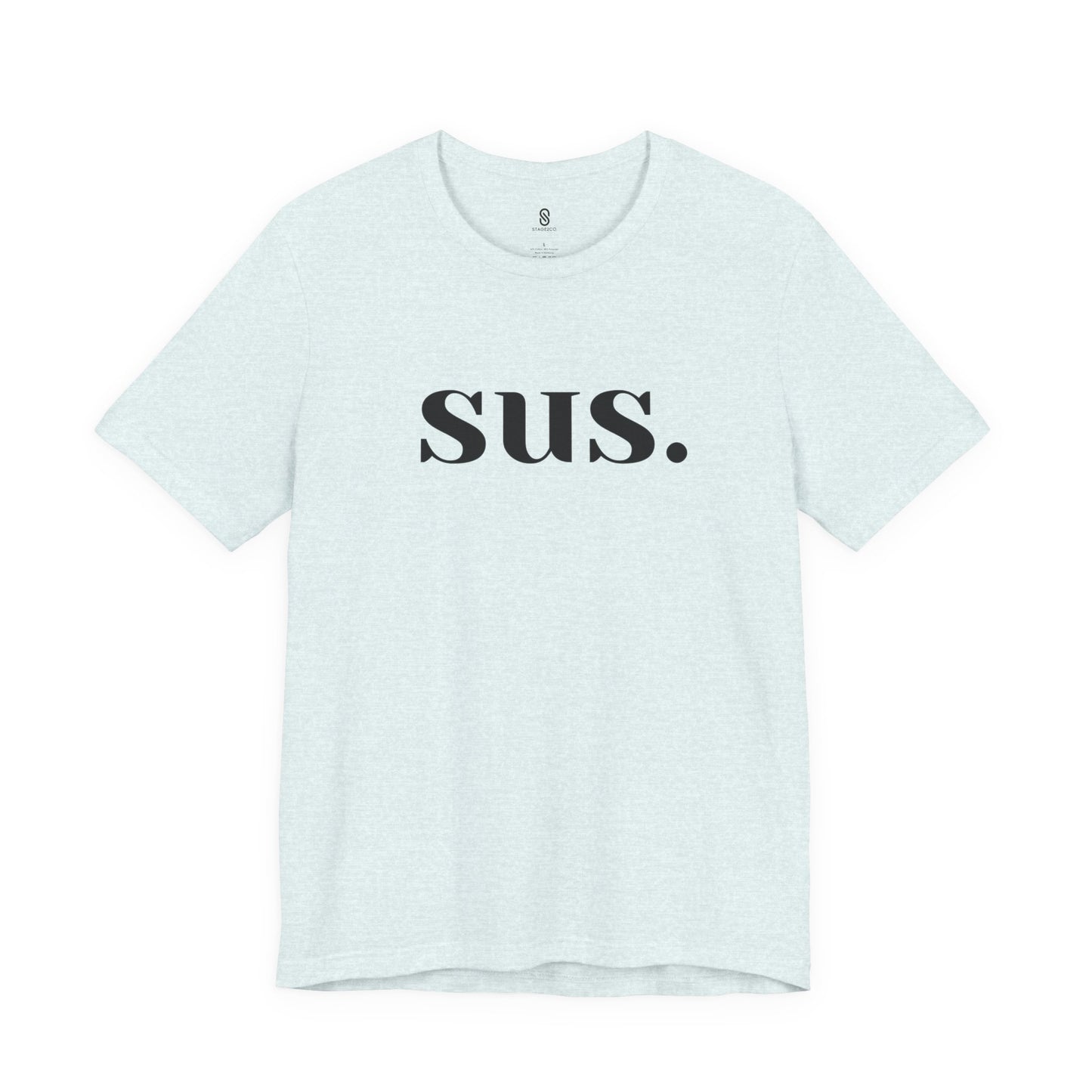 Sus T-Shirt: Unleash Your Seductive Allure with a Tantalizing Tease!, Unisex Jersey Short Sleeve Tee