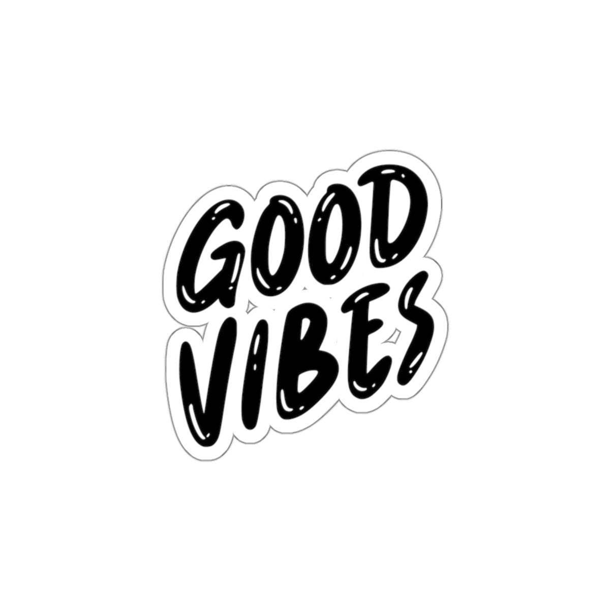 Spreading Good Vibes: Join the Viral Revolution with Good Vibes Sticker, Die-Cut Stickers