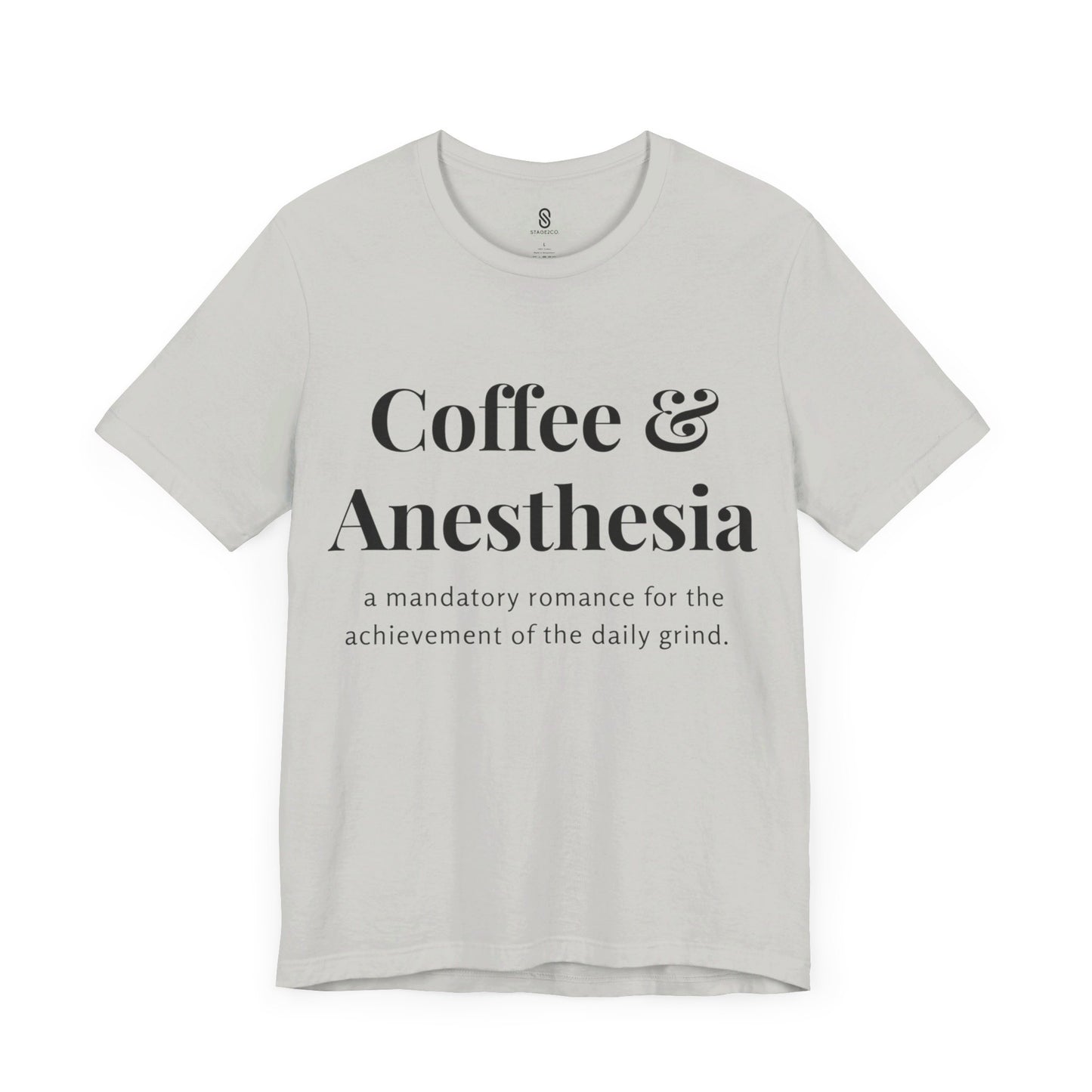 Anesthesia Coffee, CRNA Coffee, SRNA Coffee, Anesthesiologist Coffee, Necessary Romance, Unisex Jersey Short Sleeve Tee