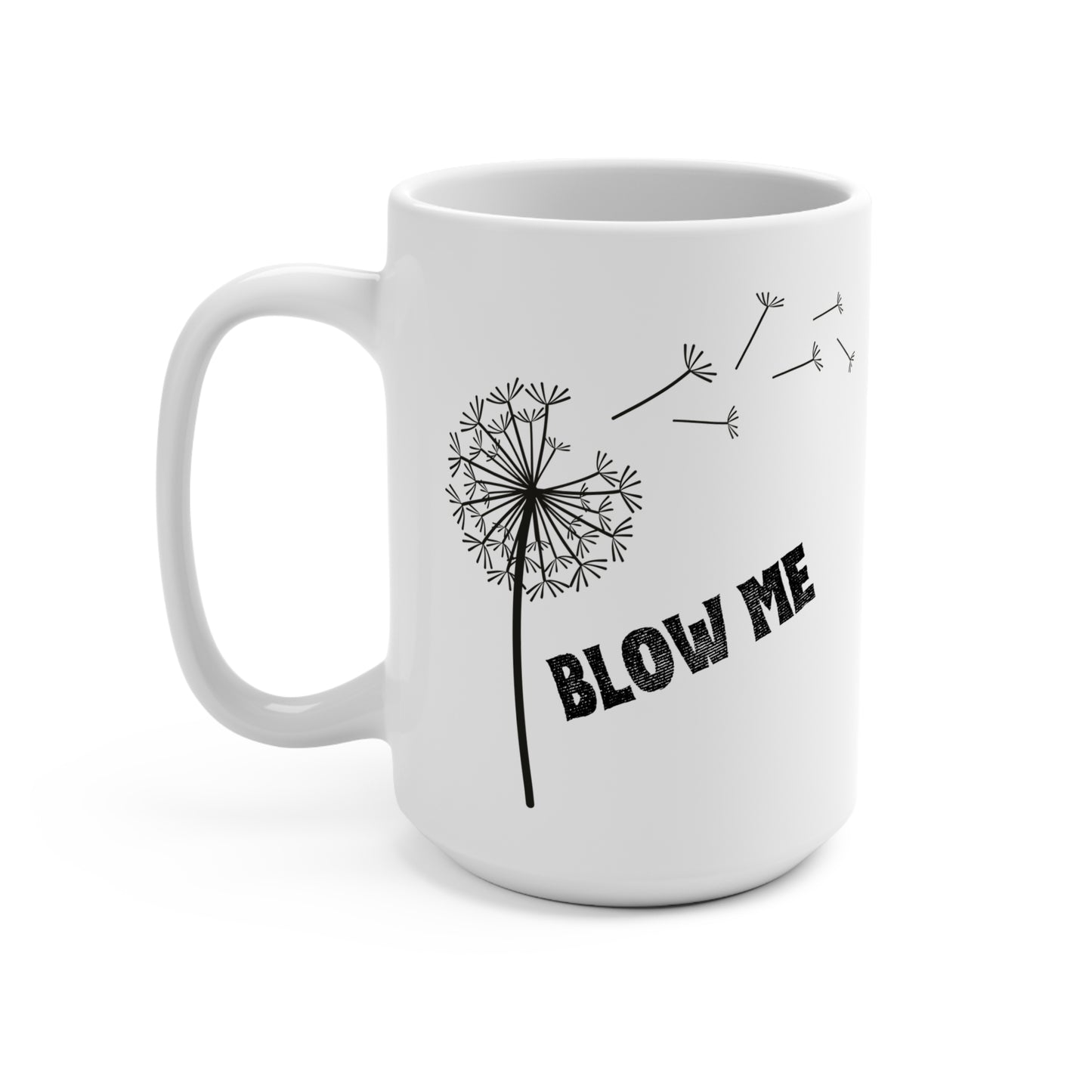 Blow Me Away, The Cheeky Charm of the 15 oz Mug, A Playful Sip for Medical Mavericks