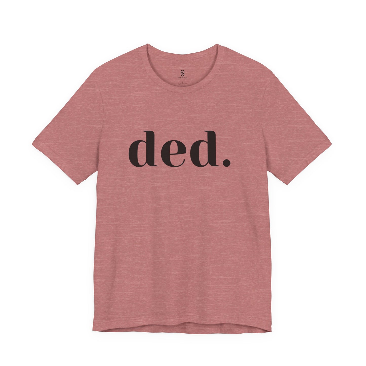 Unleash the Spice: 'Ded.' Soft Tee - Embrace the Savage Gen Z Vibe, Unisex Jersey Short Sleeve Tee