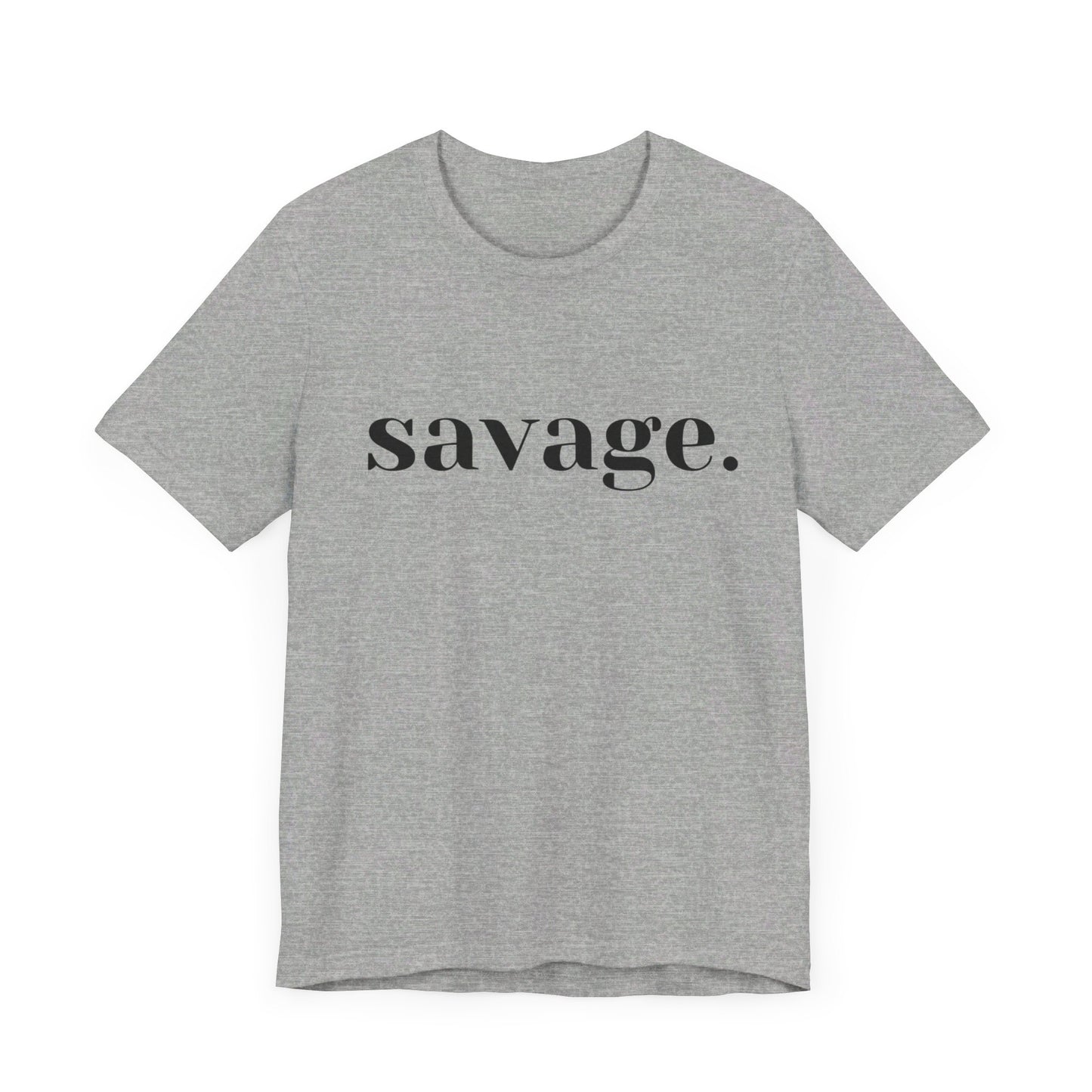 Embrace Your Inner Warrior: Unleash the Beast with Our "Savage" Tee!, Unisex Jersey Short Sleeve Tee