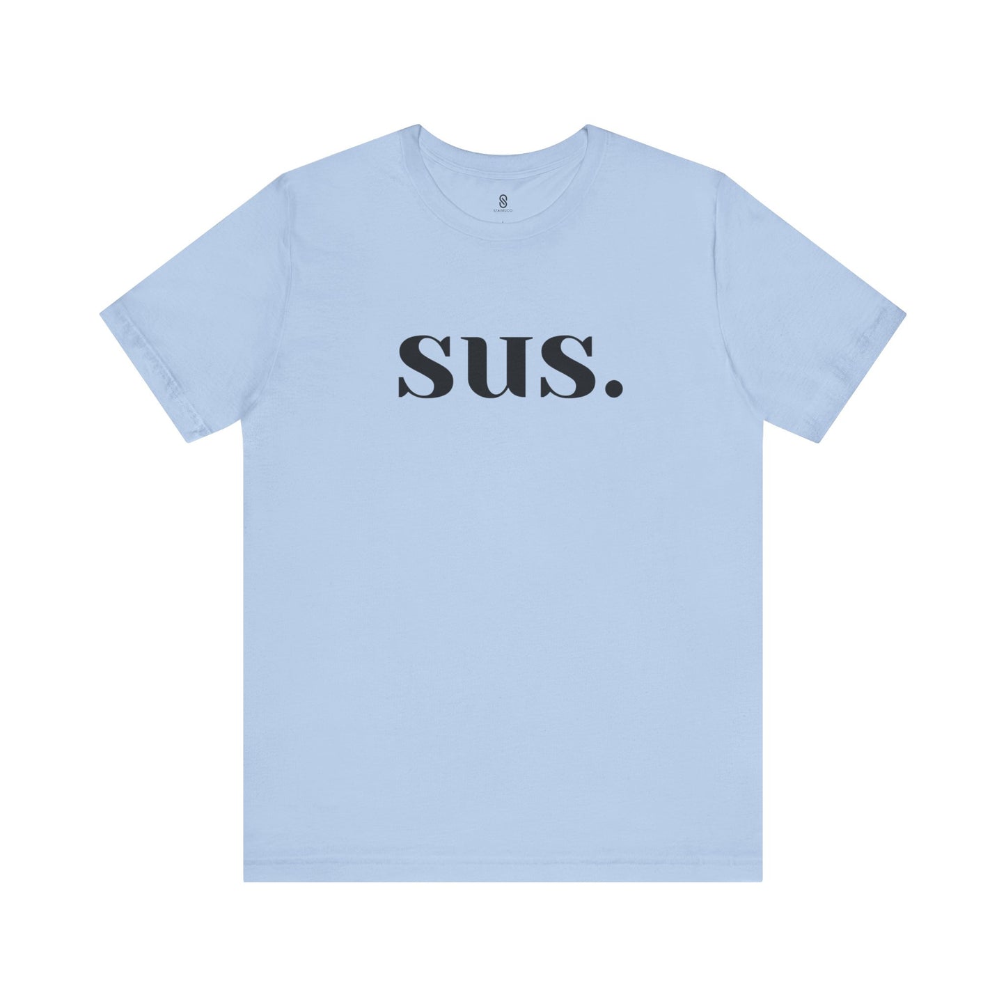 Sus T-Shirt: Unleash Your Seductive Allure with a Tantalizing Tease!, Unisex Jersey Short Sleeve Tee