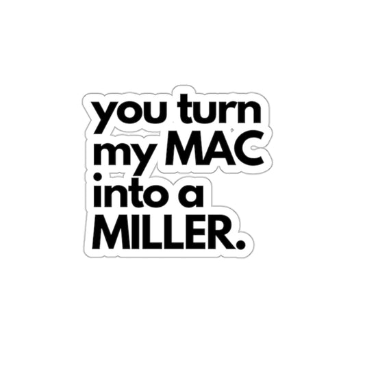 Laryngoscope Seduction: You Turn My MAC into a Miller Sticker | Embrace the Allure of Airway Mastery, Die-Cut Stickers