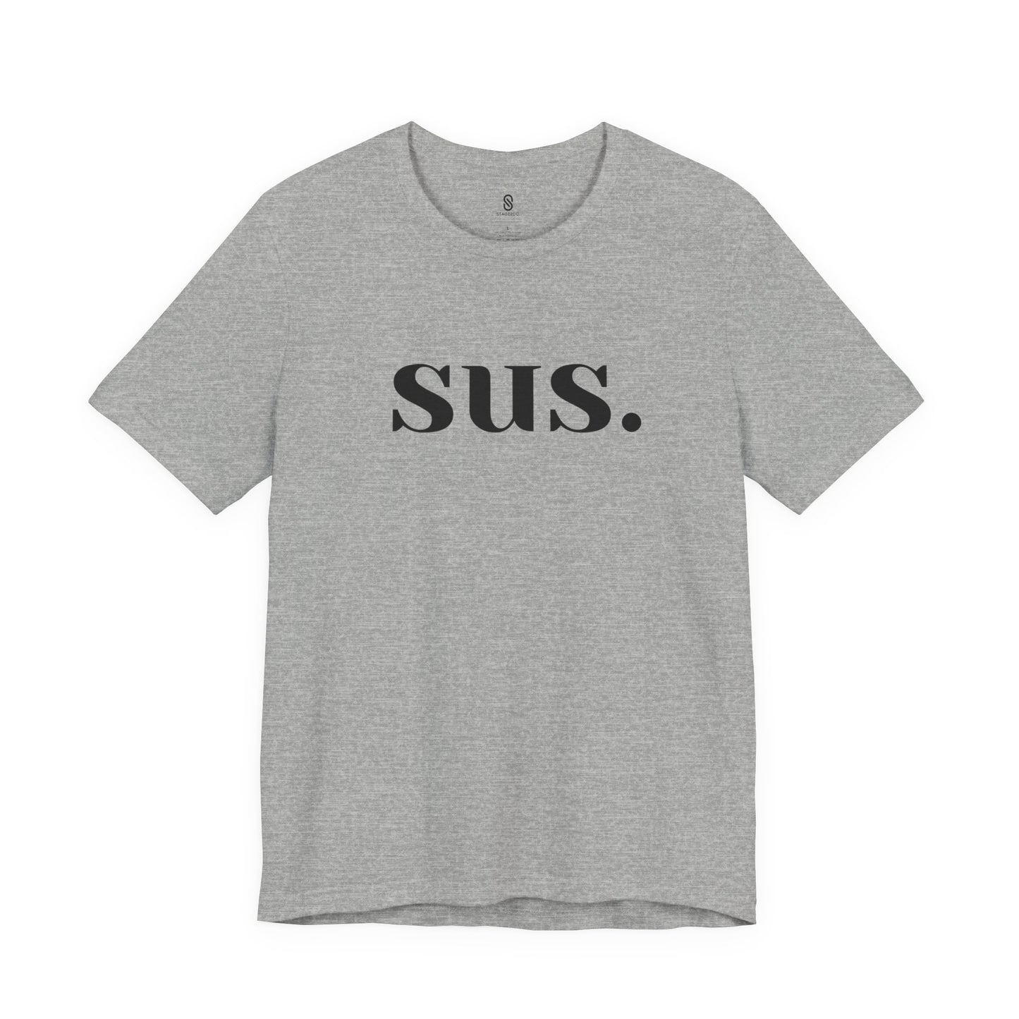 Sus T-Shirt: Unleash Your Seductive Allure with a Tantalizing Tease!, Unisex Jersey Short Sleeve Tee