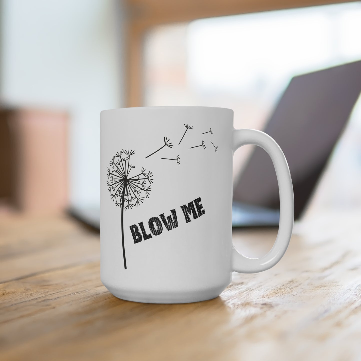 Blow Me Away, The Cheeky Charm of the 15 oz Mug, A Playful Sip for Medical Mavericks