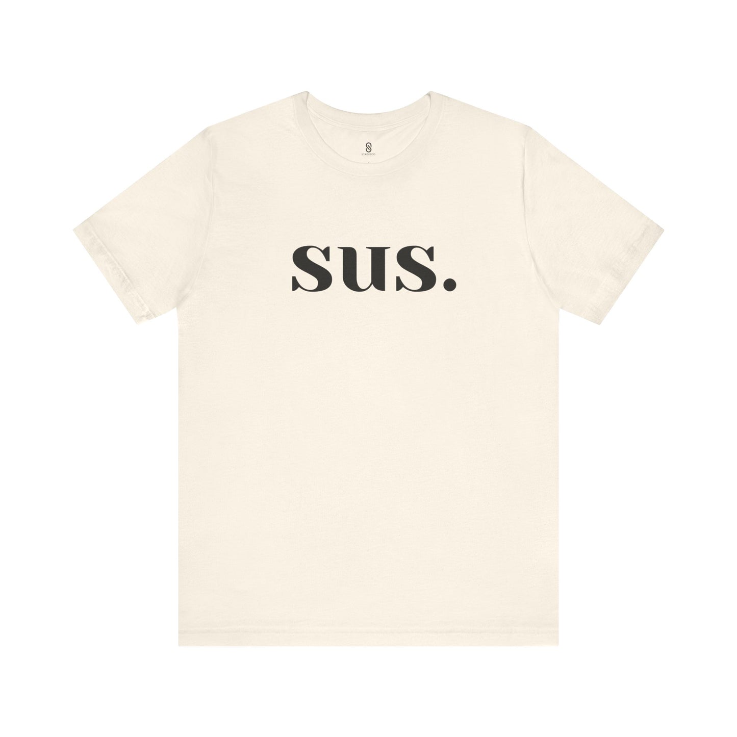 Sus T-Shirt: Unleash Your Seductive Allure with a Tantalizing Tease!, Unisex Jersey Short Sleeve Tee