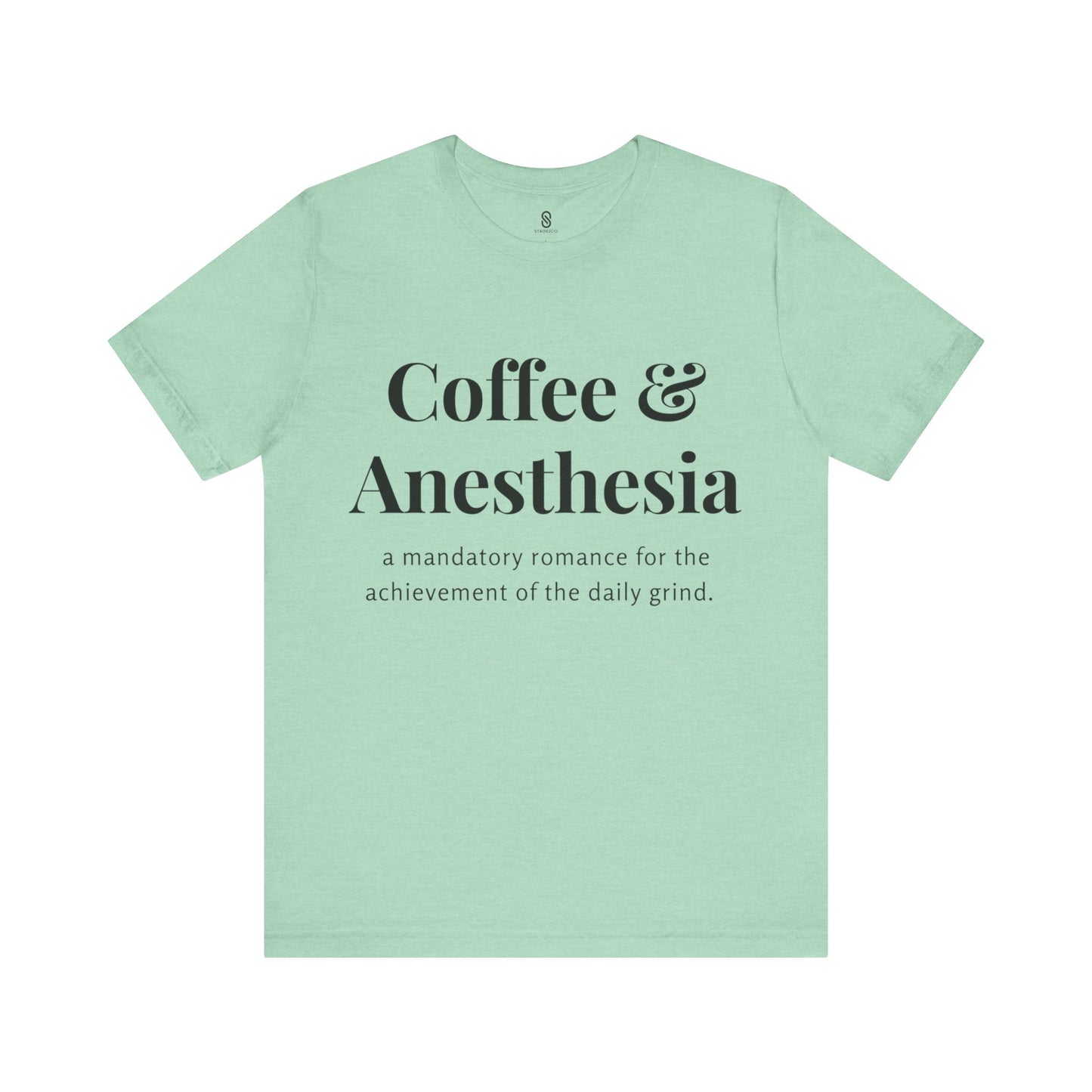 Anesthesia Coffee, CRNA Coffee, SRNA Coffee, Anesthesiologist Coffee, Necessary Romance, Unisex Jersey Short Sleeve Tee