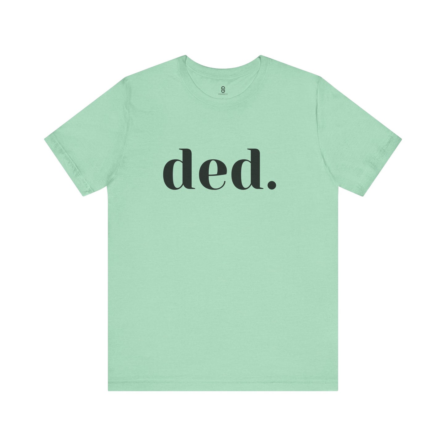 Unleash the Spice: 'Ded.' Soft Tee - Embrace the Savage Gen Z Vibe, Unisex Jersey Short Sleeve Tee