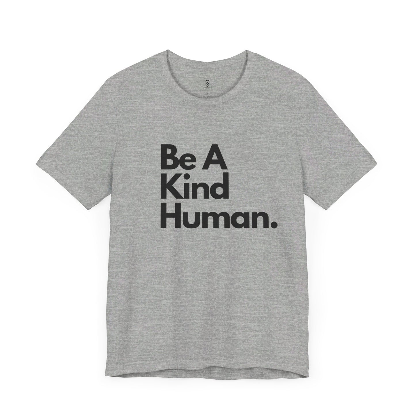 Be a Kind Human Soft T-Shirt | Spread Positivity with Comfort and Style, Unisex Jersey Short Sleeve Tee, Be Kind