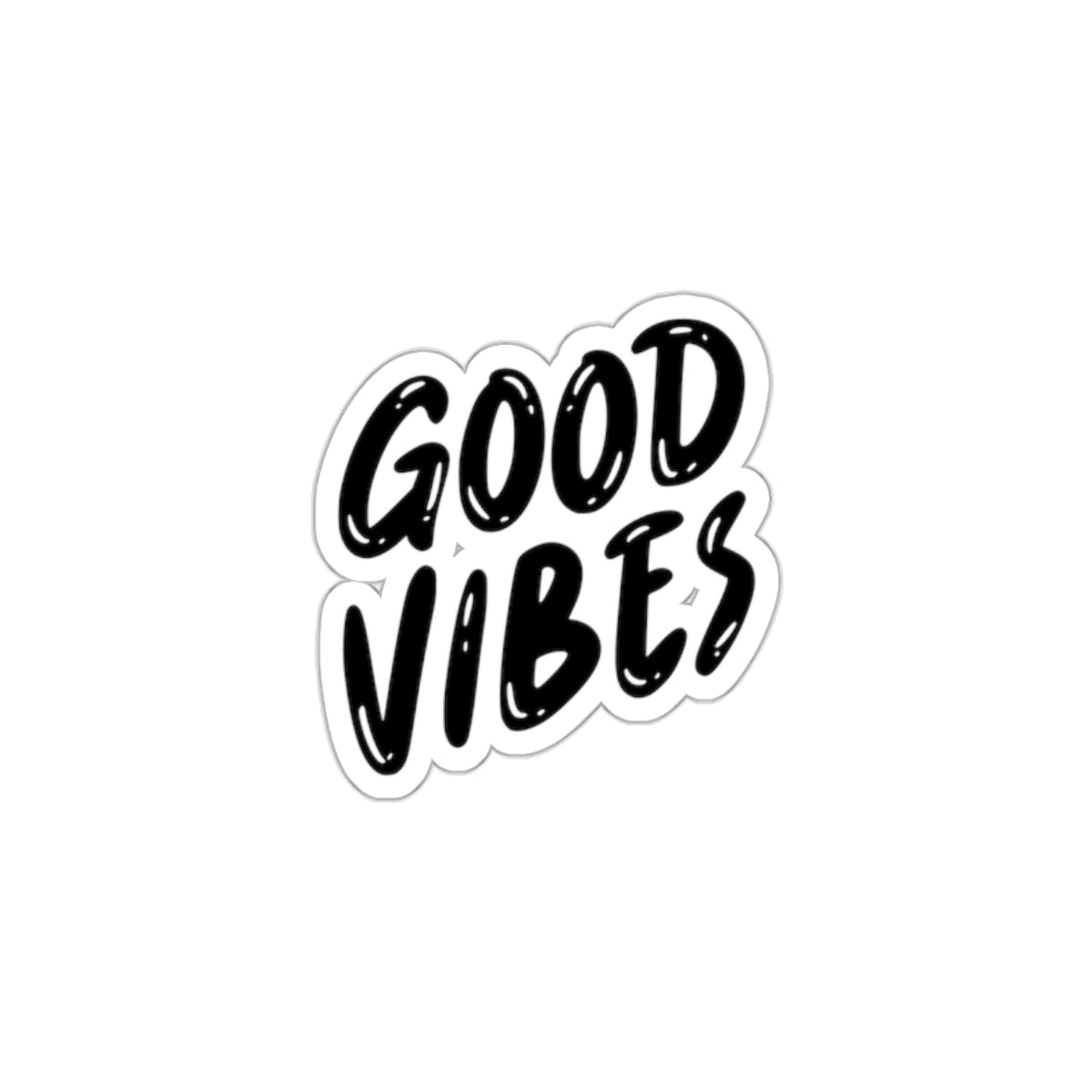Spreading Good Vibes: Join the Viral Revolution with Good Vibes Sticker, Die-Cut Stickers