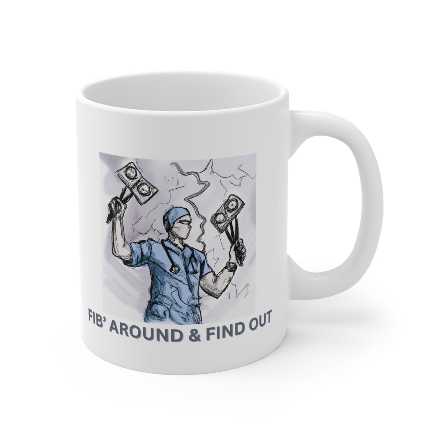 Zap into Laughter with the Fib' Around and Find Out Mug!, Ceramic Mugs (11oz\15oz\20oz), Anesthesia, ICU, ER
