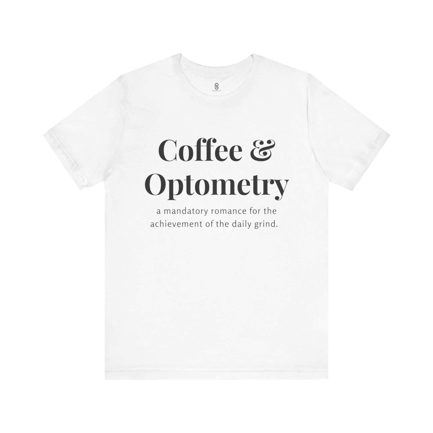 Coffee and Optometry, Eye Doctor Coffee, Optometrist Coffee, Unisex Jersey Short Sleeve Tee