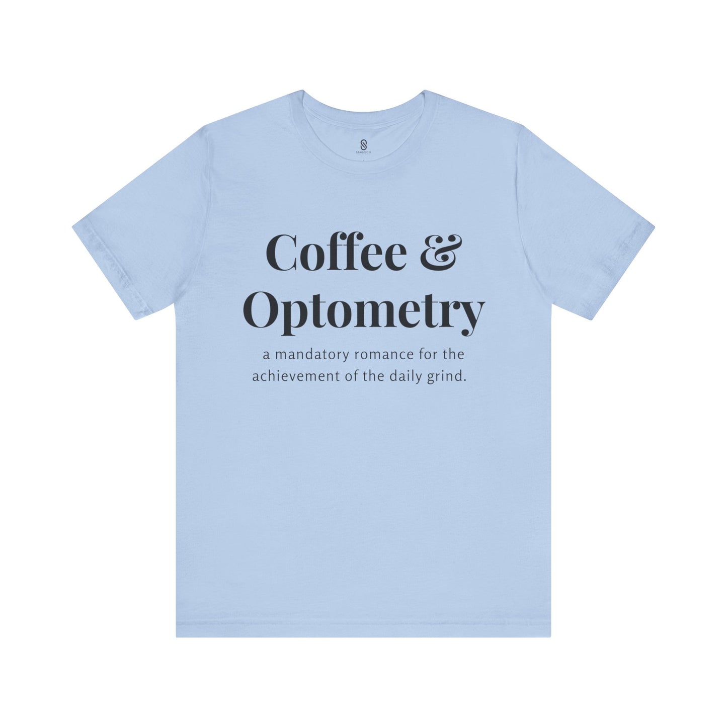 Coffee and Optometry, Eye Doctor Coffee, Optometrist Coffee, Unisex Jersey Short Sleeve Tee