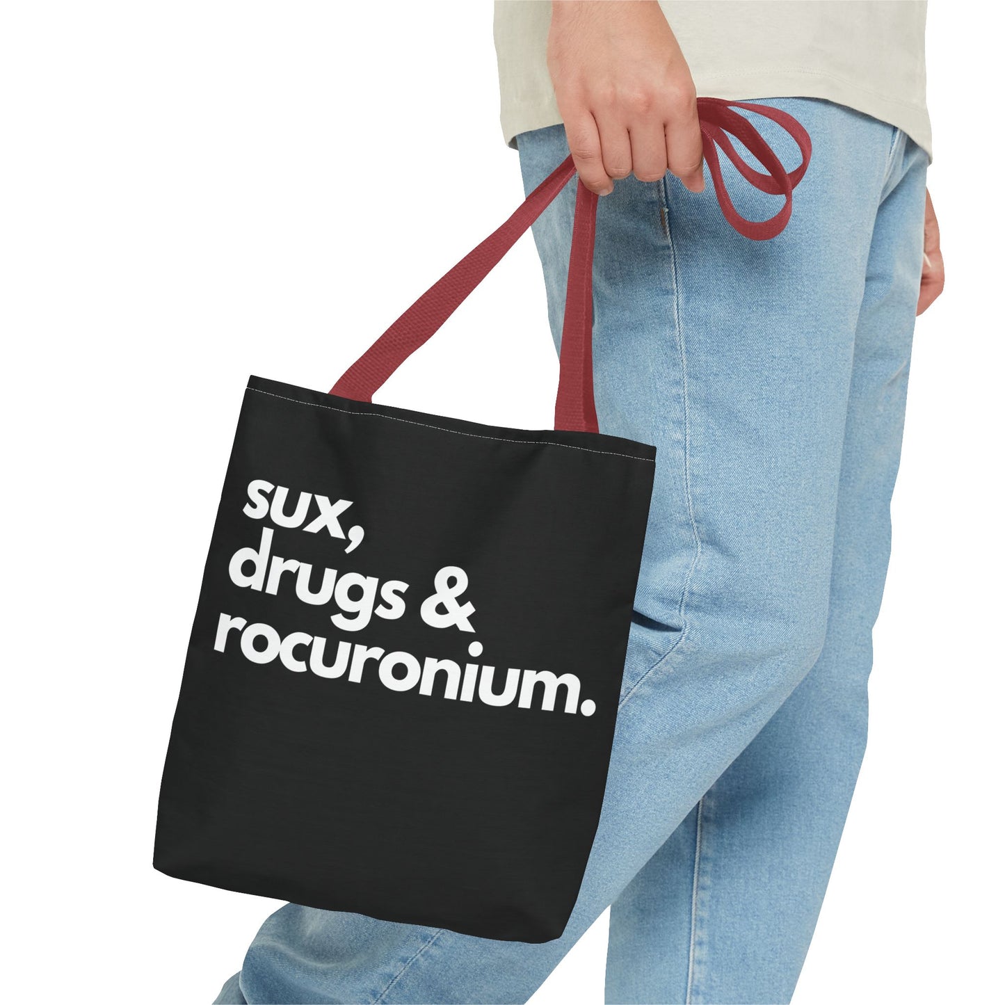 Sux, Drugs & Rocuronium, Tote Trio of sizes, Injecting Humor into Every Size 13 x 13, 16 x 16, 18 x 18