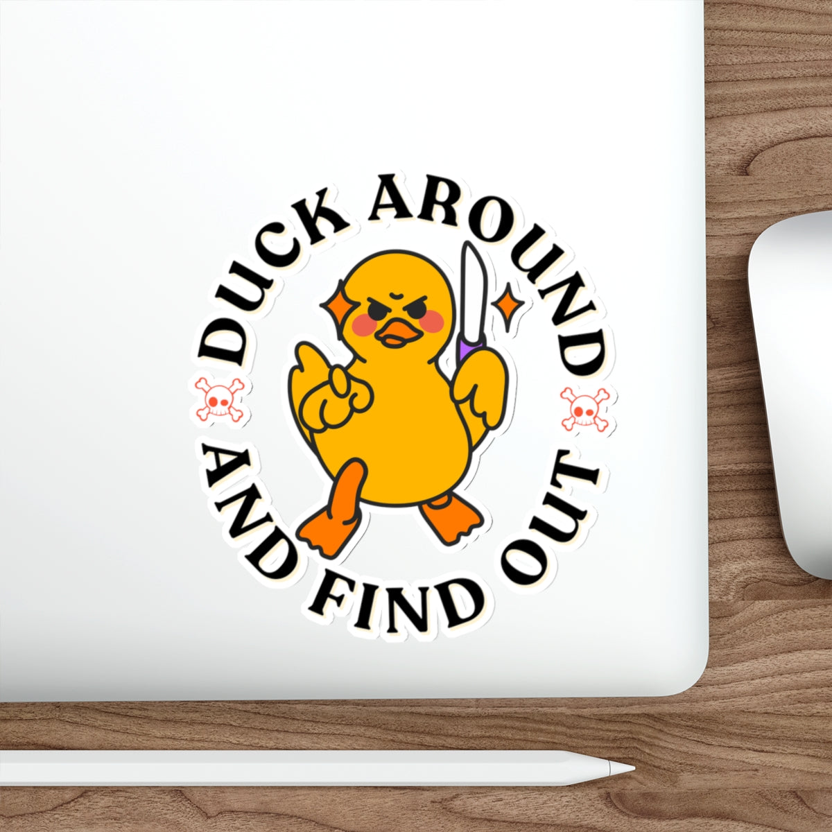 Quack Attack: Duck Around and Find Out Die Cut Sticker