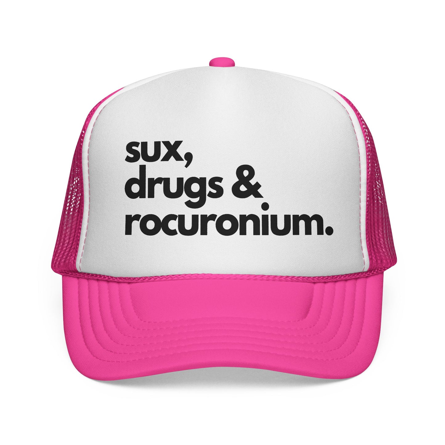 Sux, Drugs & Rocuronium Trucker Hat, Funny Healthcare Headgear in Multiple Colors, Trucker Caps