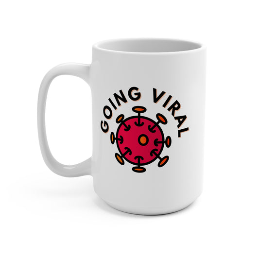 Spread Laughter, Not Germs, Going Viral White Mug 15oz, Virus Eff Covid