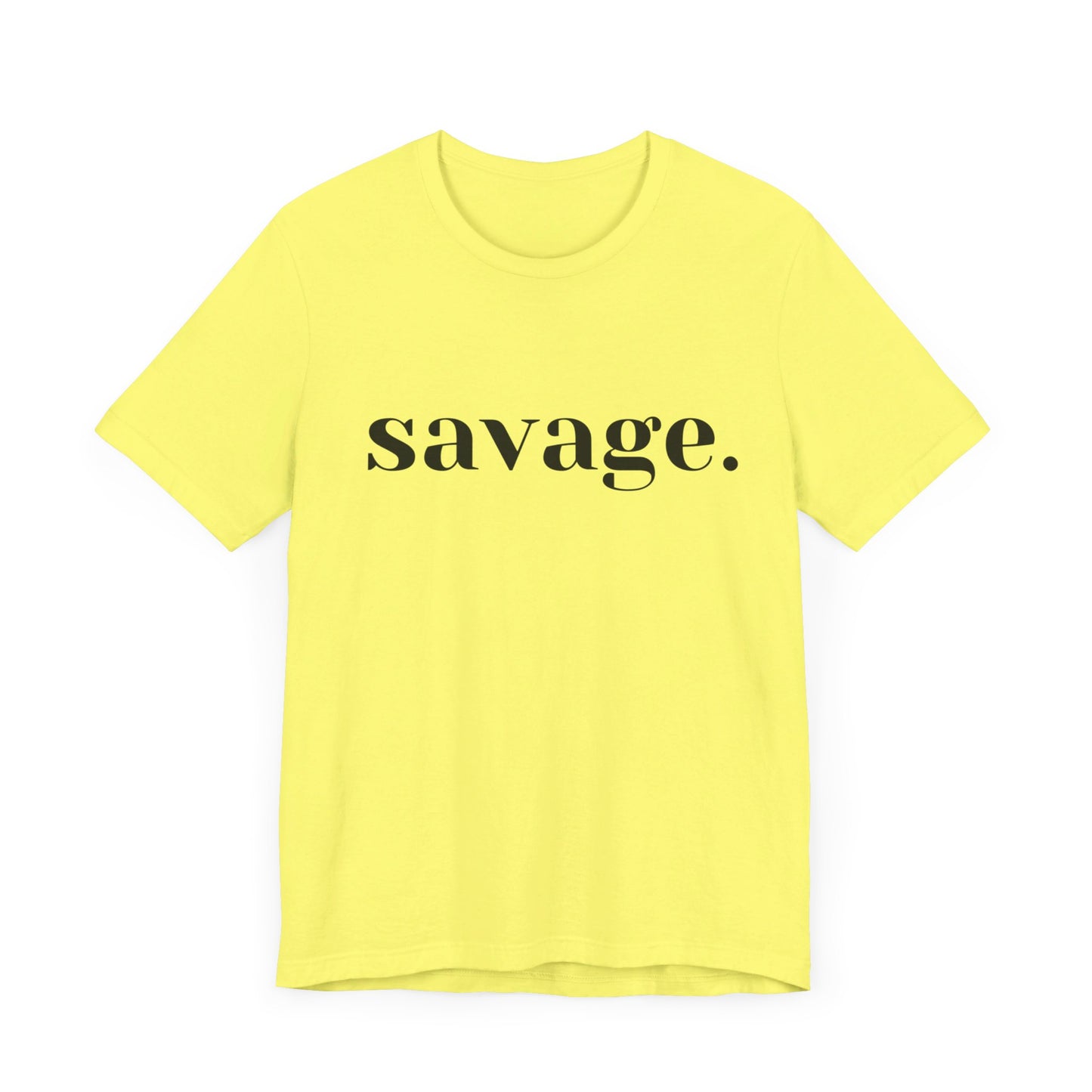 Embrace Your Inner Warrior: Unleash the Beast with Our "Savage" Tee!, Unisex Jersey Short Sleeve Tee