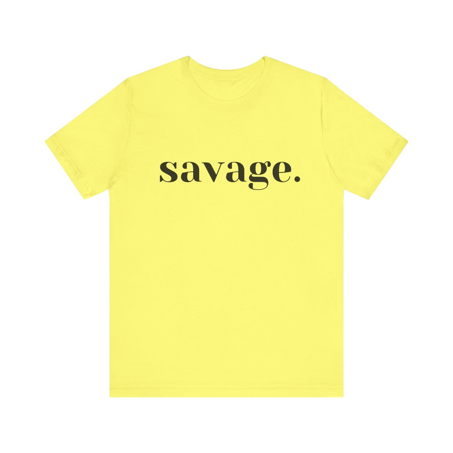 Embrace Your Inner Warrior: Unleash the Beast with Our "Savage" Tee!, Unisex Jersey Short Sleeve Tee