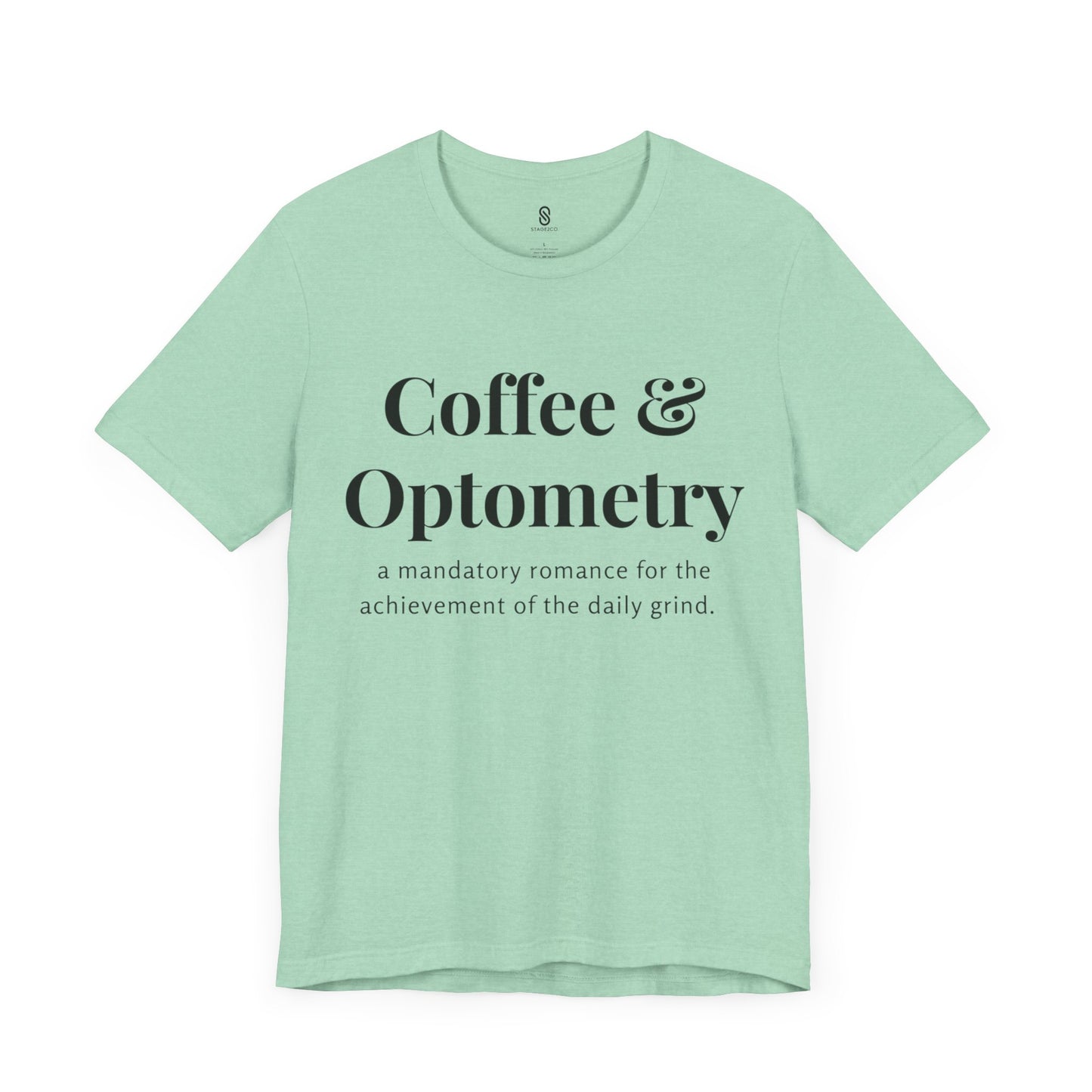 Coffee and Optometry, Eye Doctor Coffee, Optometrist Coffee, Unisex Jersey Short Sleeve Tee