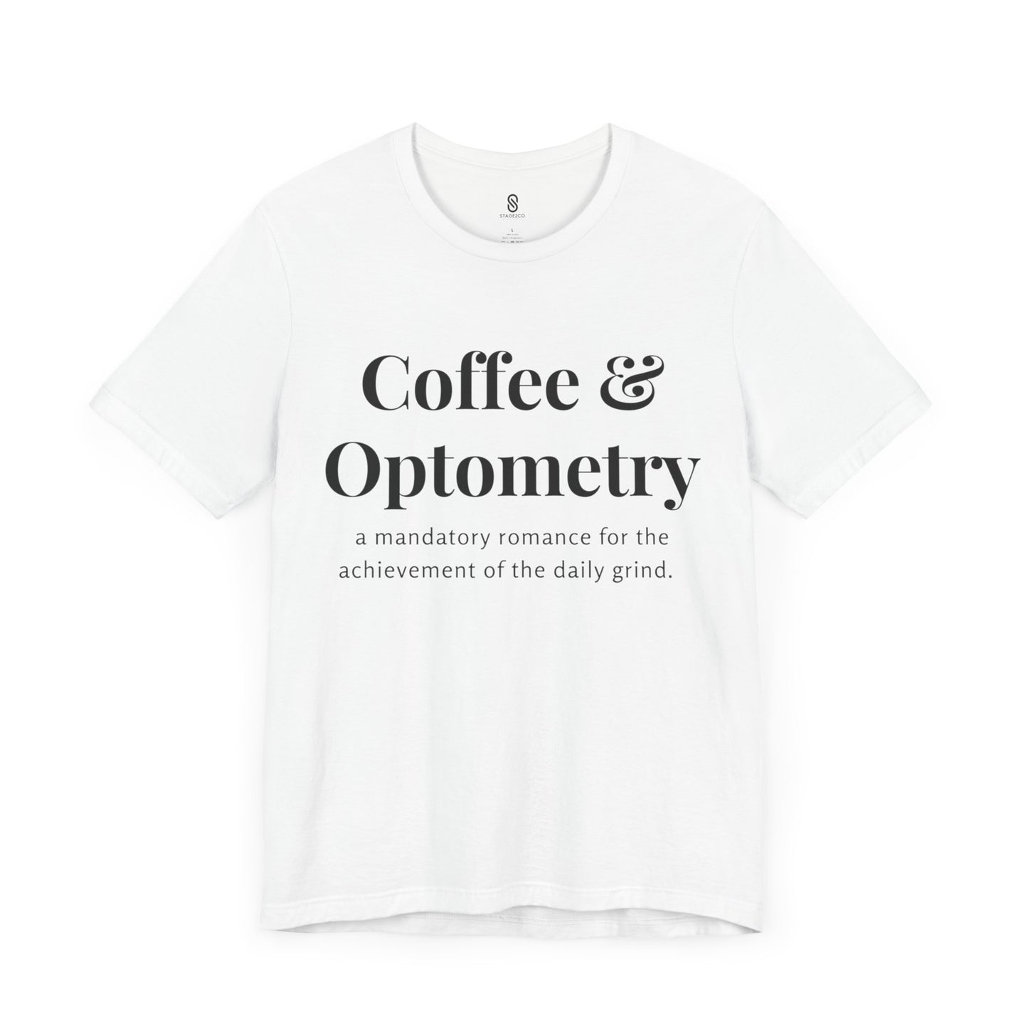 Coffee and Optometry, Eye Doctor Coffee, Optometrist Coffee, Unisex Jersey Short Sleeve Tee