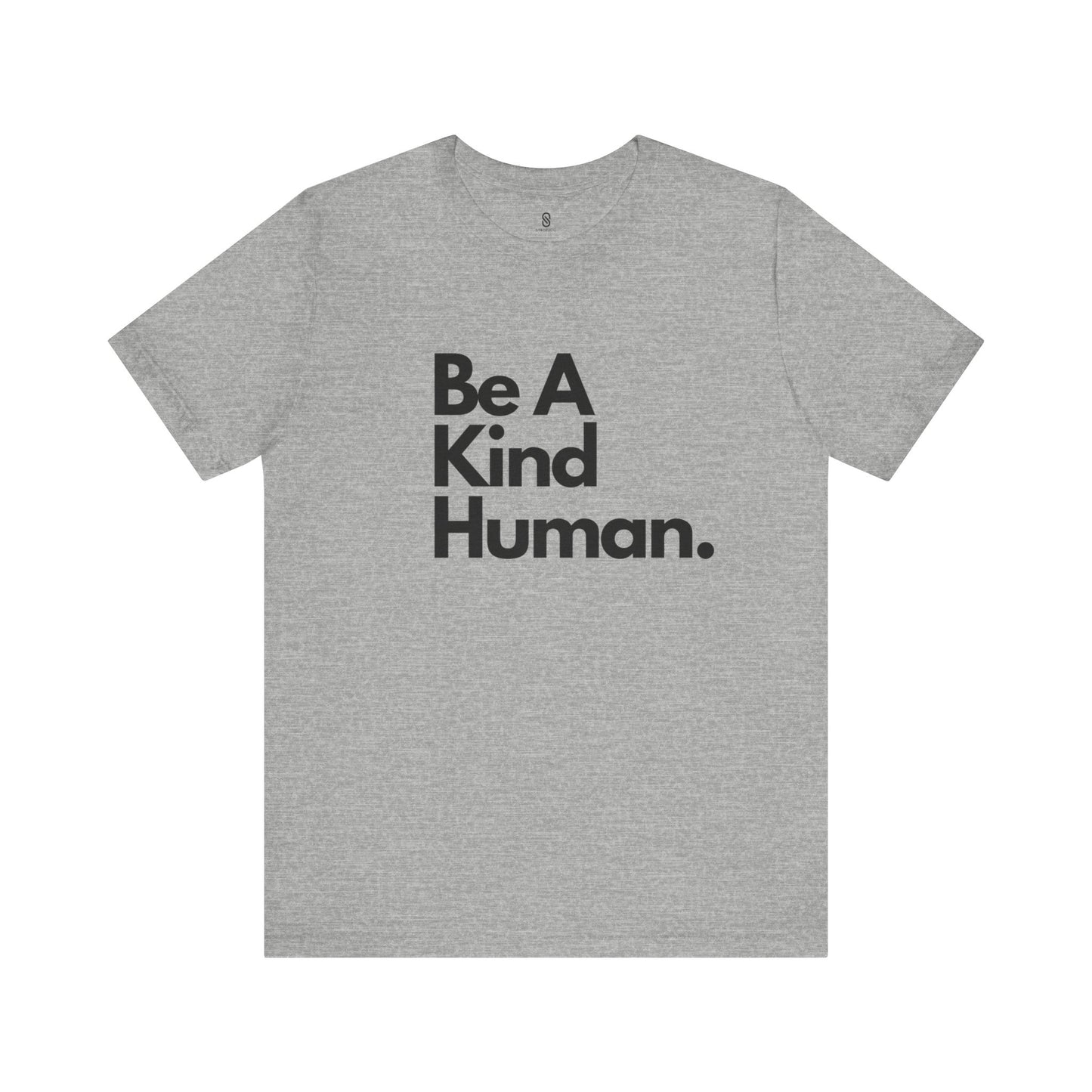 Be a Kind Human Soft T-Shirt | Spread Positivity with Comfort and Style, Unisex Jersey Short Sleeve Tee, Be Kind