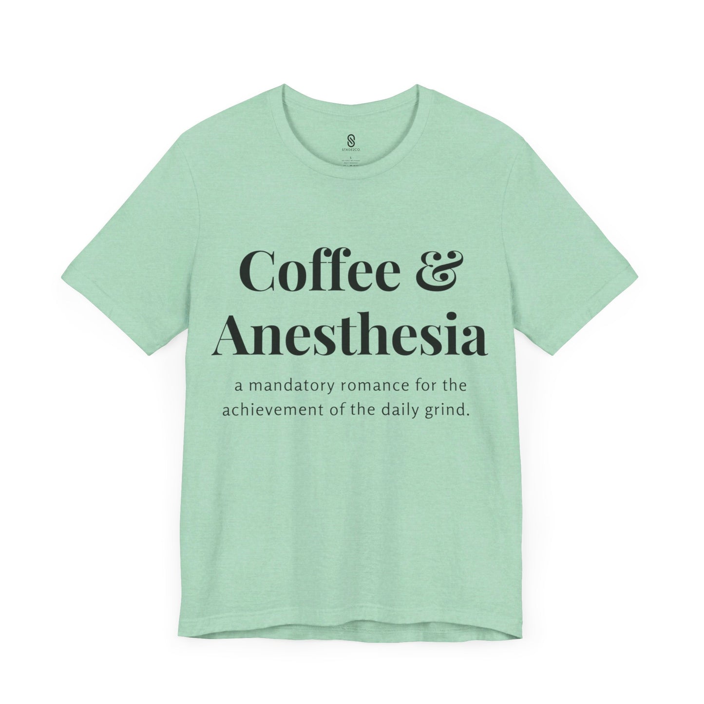 Anesthesia Coffee, CRNA Coffee, SRNA Coffee, Anesthesiologist Coffee, Necessary Romance, Unisex Jersey Short Sleeve Tee