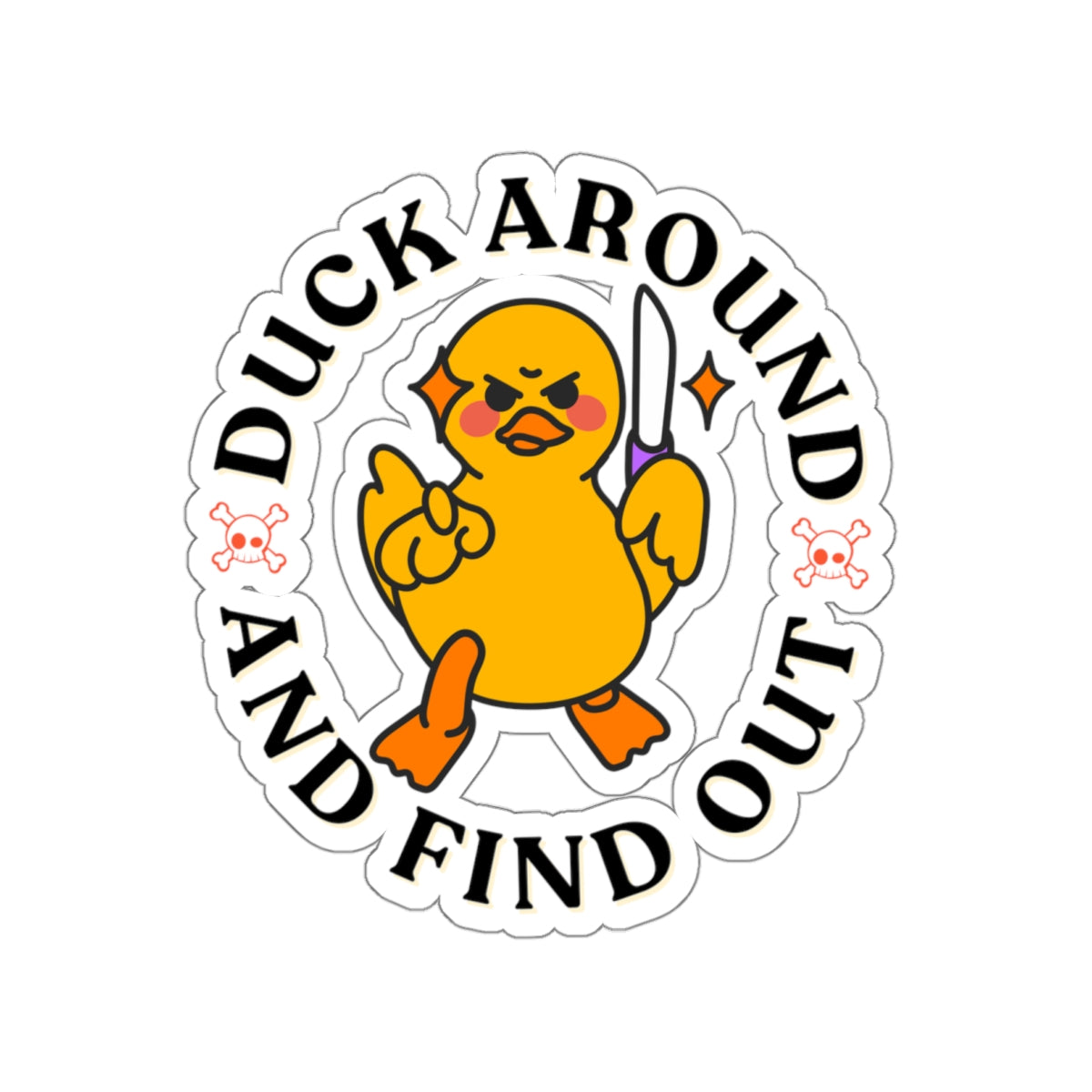 Quack Attack: Duck Around and Find Out Die Cut Sticker